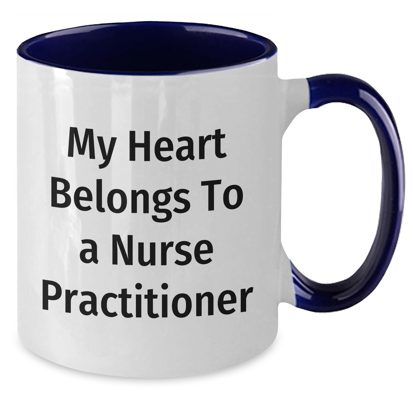 Funny Nurse Practitioner Gifts from Men to Friends - My Heart Belongs To A Nurse Practitioner Two Tone Coffee Mug for Father's Day - Additional