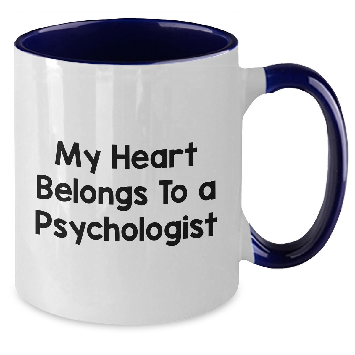 Funny Psychologist Gifts, My Heart Belongs To A Psychologist Two Tone Coffee Mug, Gifts from Men to Psychologists for Father's Day - Additional
