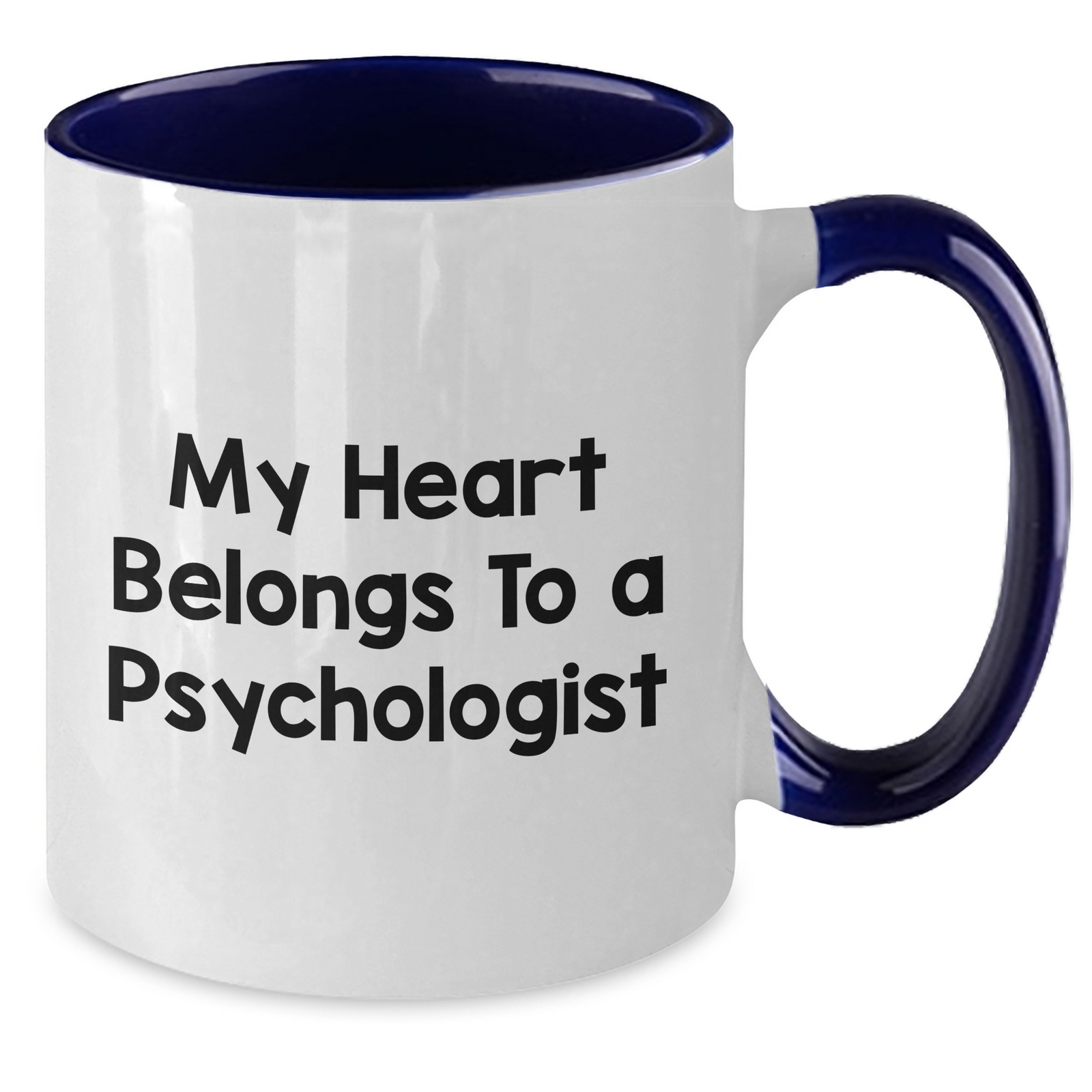 Funny Psychologist Gifts, My Heart Belongs To A Psychologist Two Tone Coffee Mug, Gifts from Men to Psychologists for Father's Day - Additional
