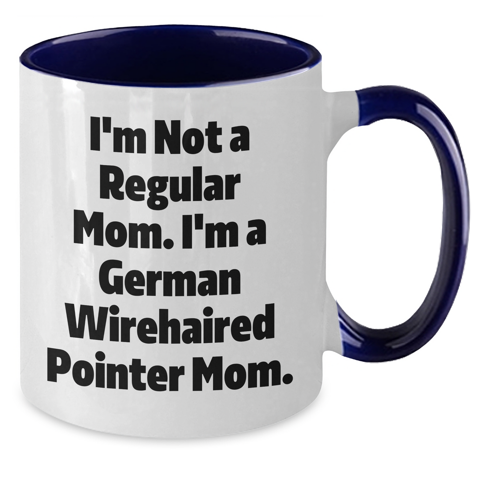 German Wirehaired Pointer Dog Mom Funny Gifts from Men, Gifts for German Wirehaired Pointer Dog Lovers, Two Tone Coffee Mug for Father's Day, Unique Inspiration - Additional