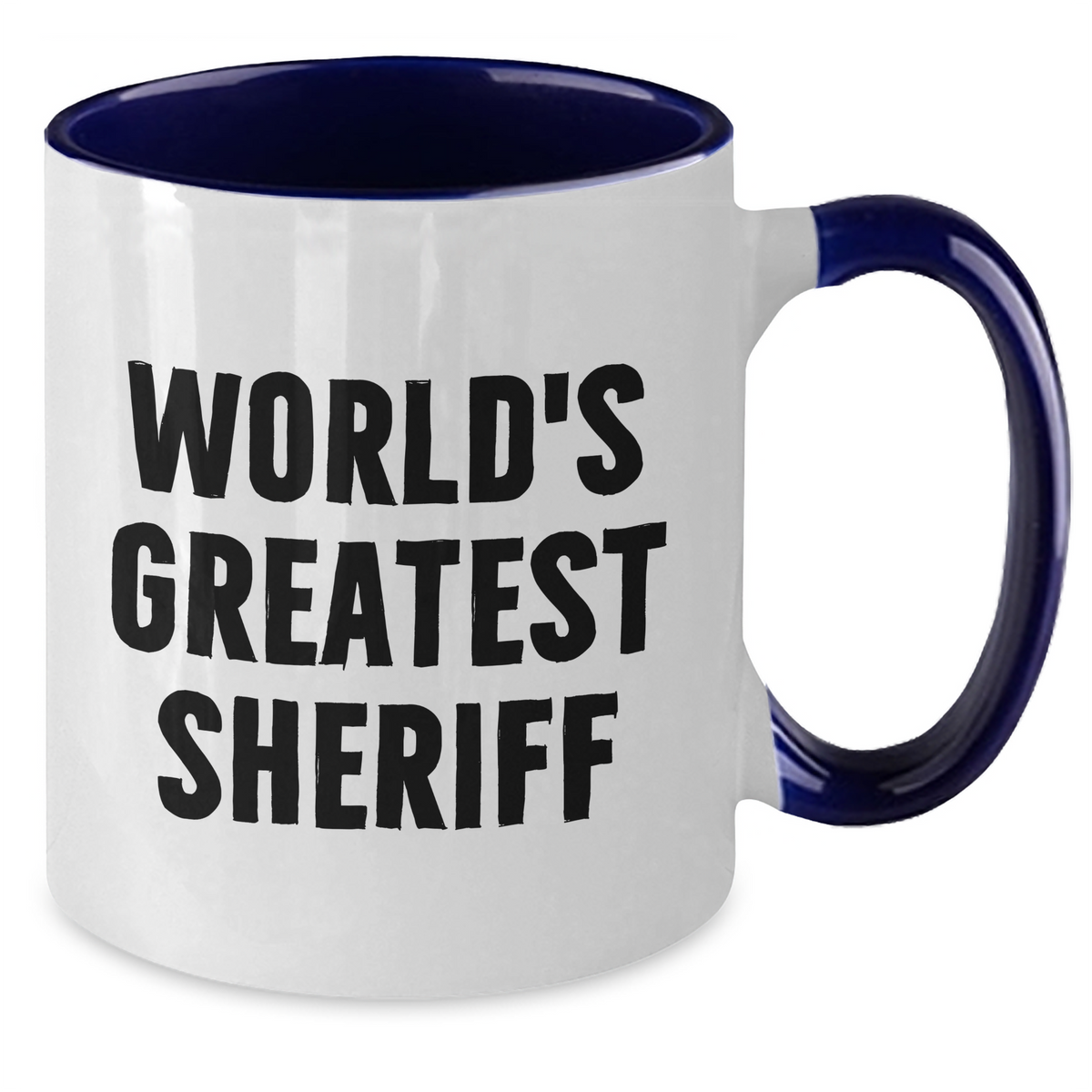 Funny Sheriff Quote Two Tone Coffee Mugs, Gifts from Friends or Family to Sheriff on Mother's Day, Unique Sheriff Sheriff Gifts - Additional