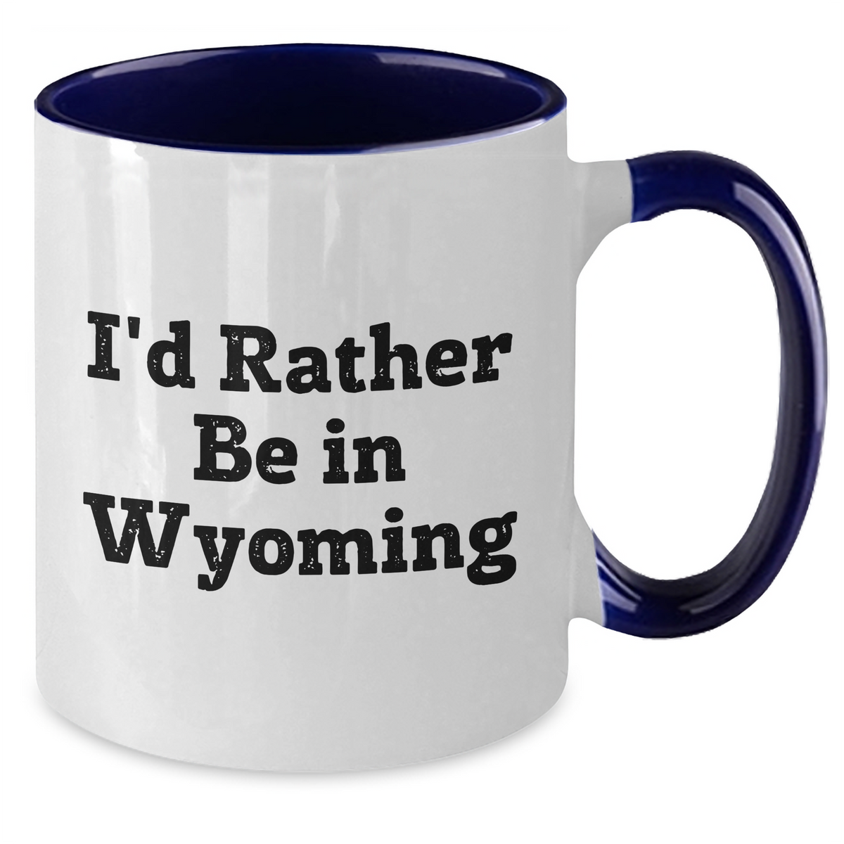 Wyoming Gifts from I'd Rather Be In Wyoming - Two Tone Coffee Mug for Dad's Special Day - Additional
