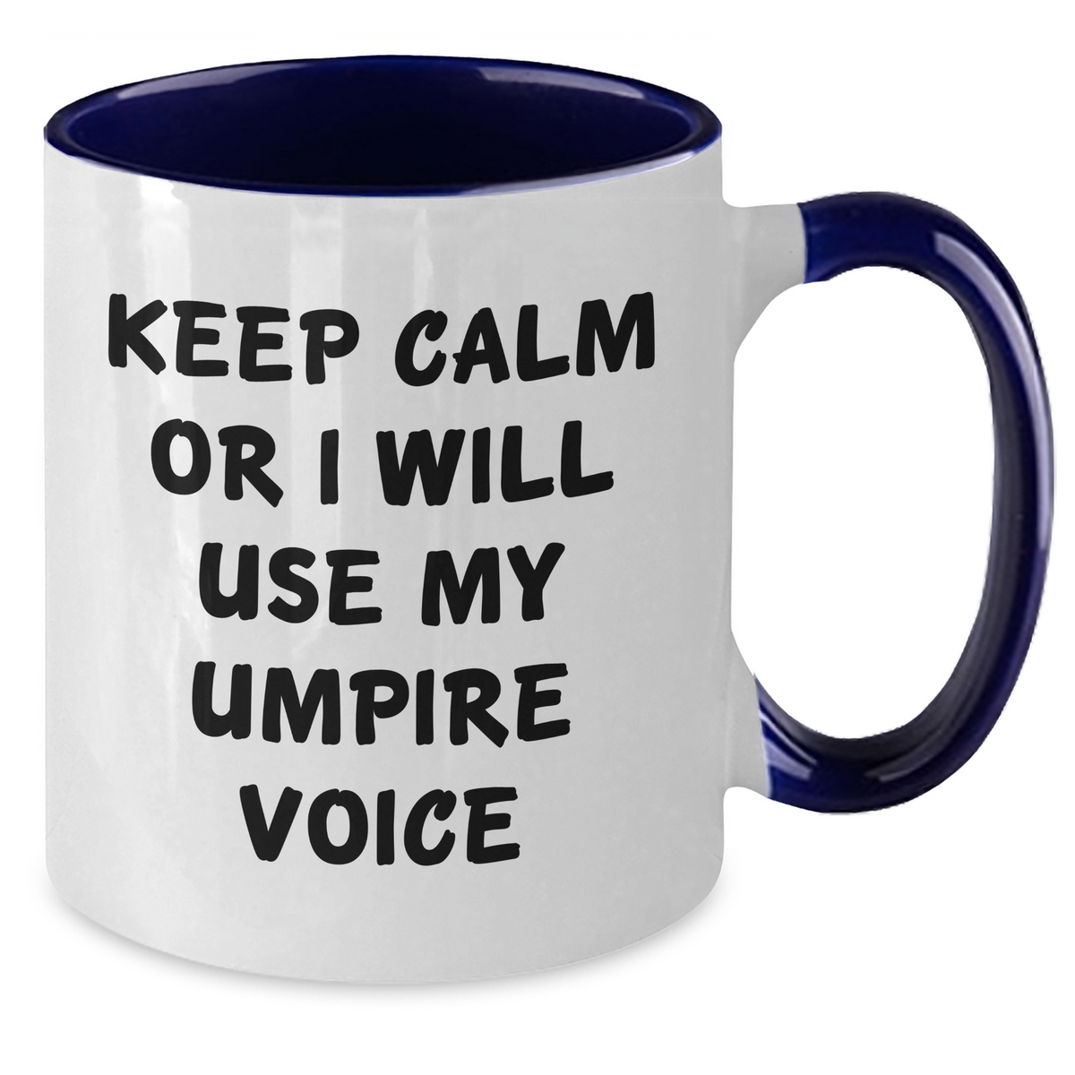 Funny Umpire Gifts for Mom - Keep Calm Or I Will Use My Umpire Voice, Two Tone Ceramic Coffee Mugs from Friends, Family, or Coworkers - Unique Mother's Day Unique Gifts - Additional