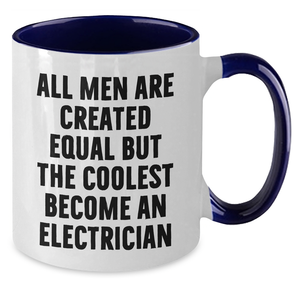 Funny Electrician Gifts from Women for Men on Mother's Day - Two Tone Coffee Mug - Additional