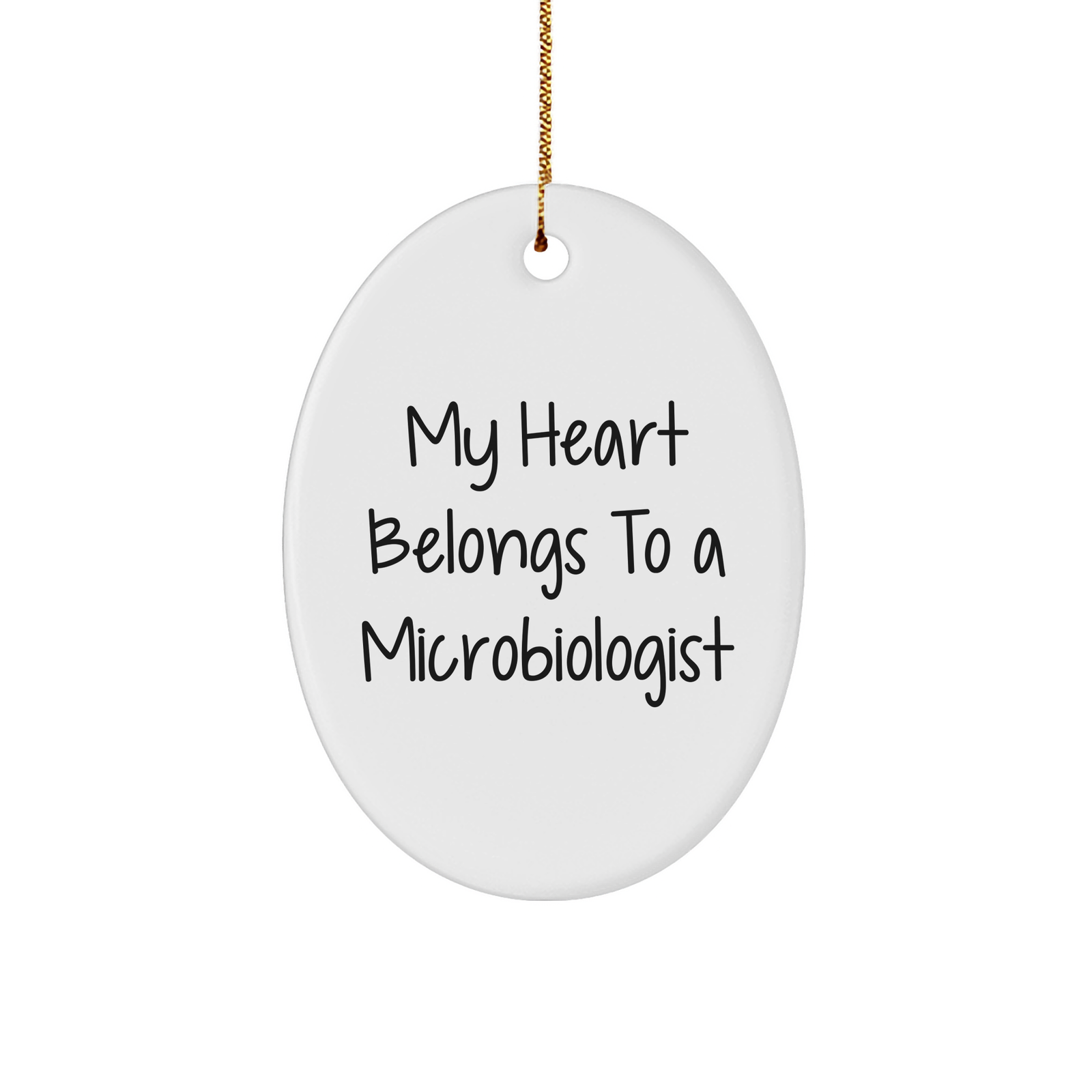 Gifts from Friends, Family, or Coworkers - 'My Heart Belongs To A Microbiologist' Oval Ornament for Christmas - Unique Microbiologist Gifts - Image 1