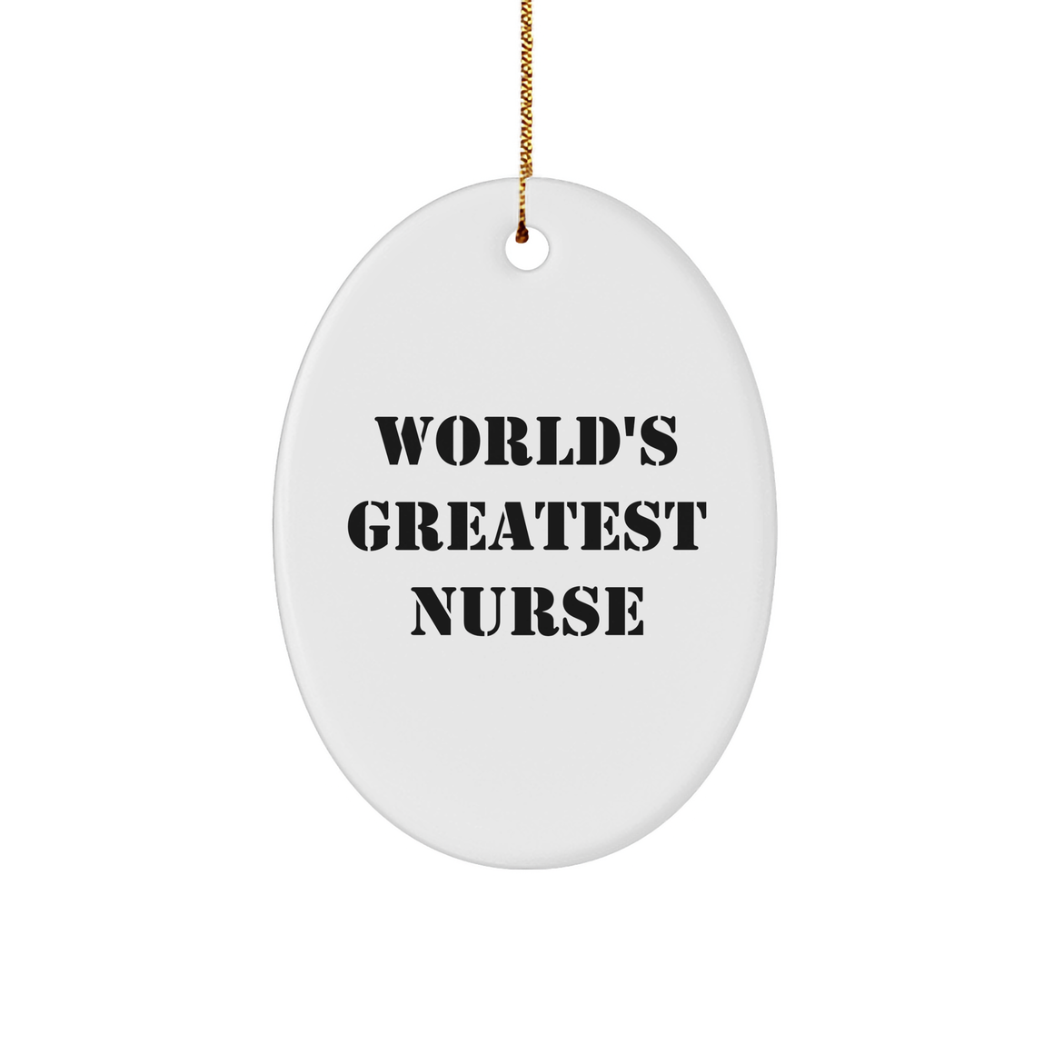 Gifts for the World's Greatest Nurse - Oval Ornament for Christmas - Image 1