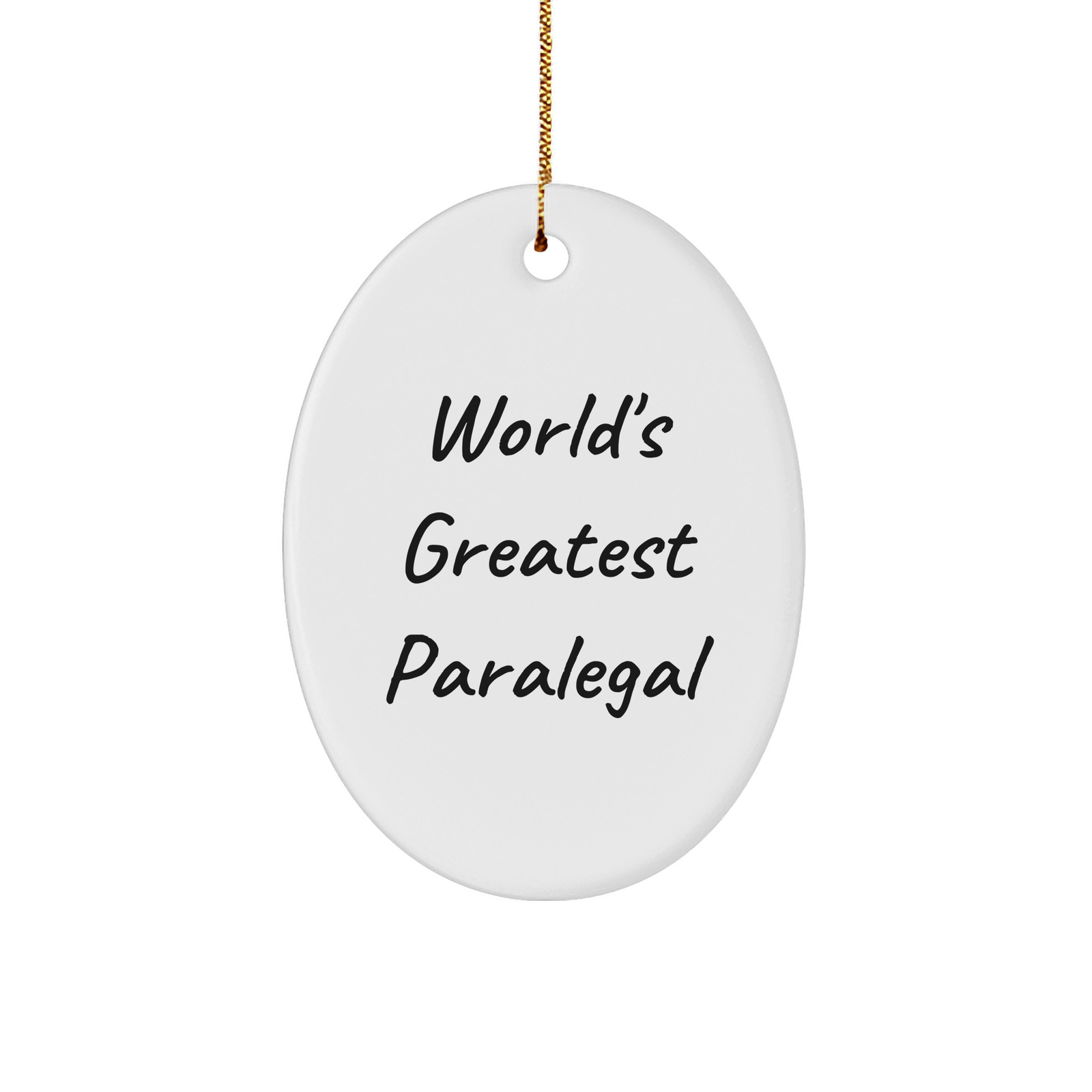 World's Greatest Paralegal Oval Ornament Gifts from Friends for Men or Women, Funny Christmas Memorable Present - Image 1