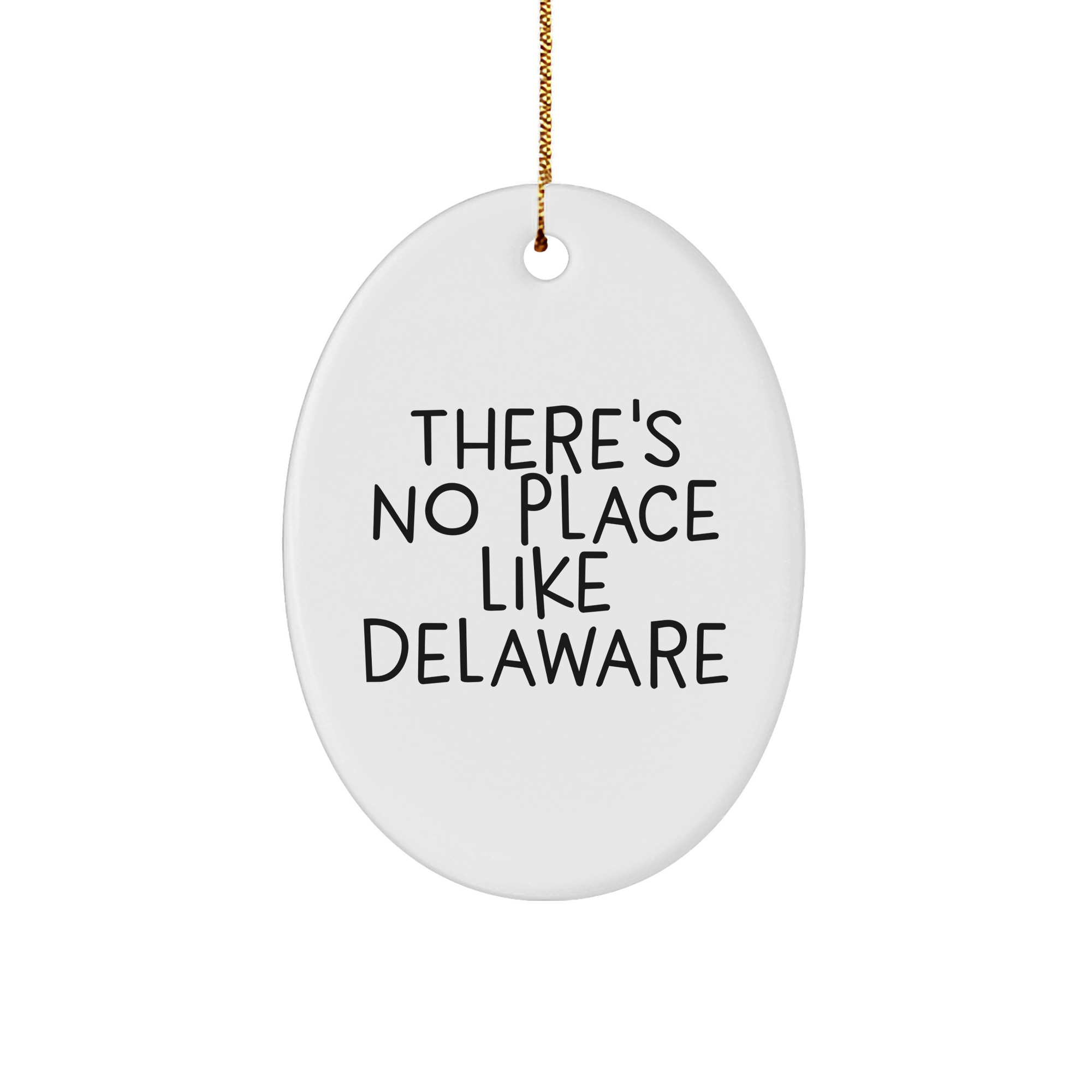 Delaware Oval Ornament, Funny Quote Gifts from Family for Delaware Friends, Christmas Unique Gifts - Image 1