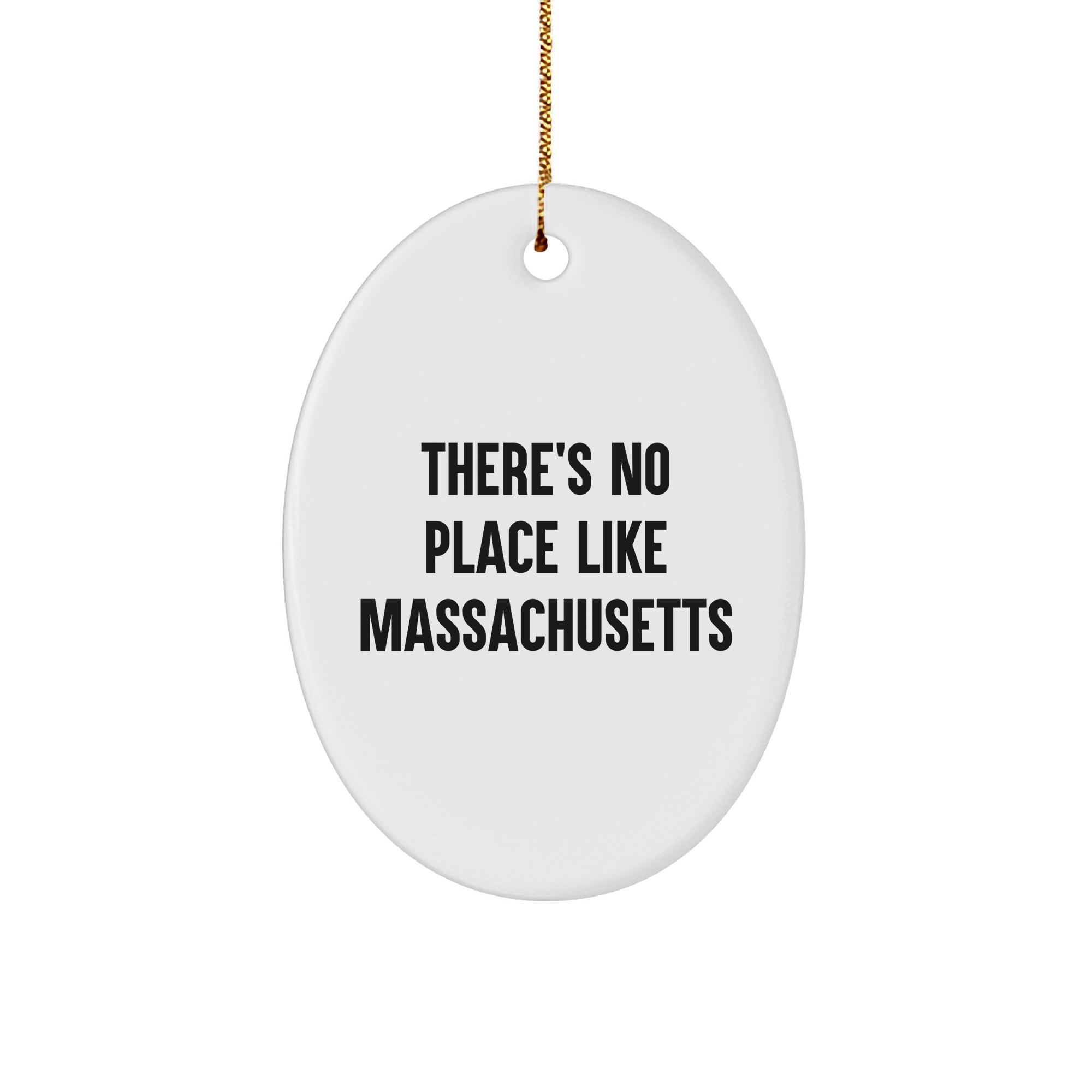 Massachusetts Gifts from Friends, Family, or Coworkers - Unique Oval Ornament with There's No Place Like Massachusetts Quote, Perfect for Christmas - Image 1