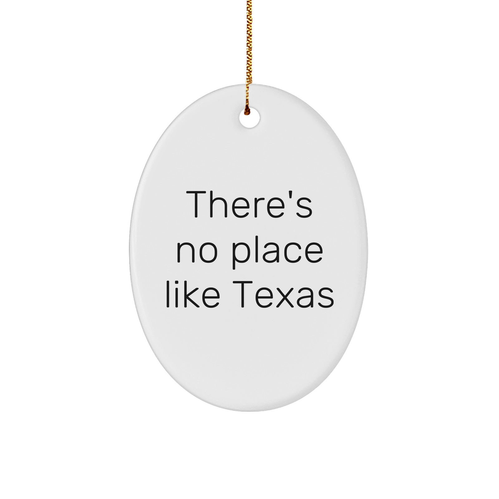 Texas Oval Ornament, Funny Quote Gifts from Men to Friends, Oval Shaped Ornament for Texas Lovers, Christmas Unique Gifts for Family - Image 1
