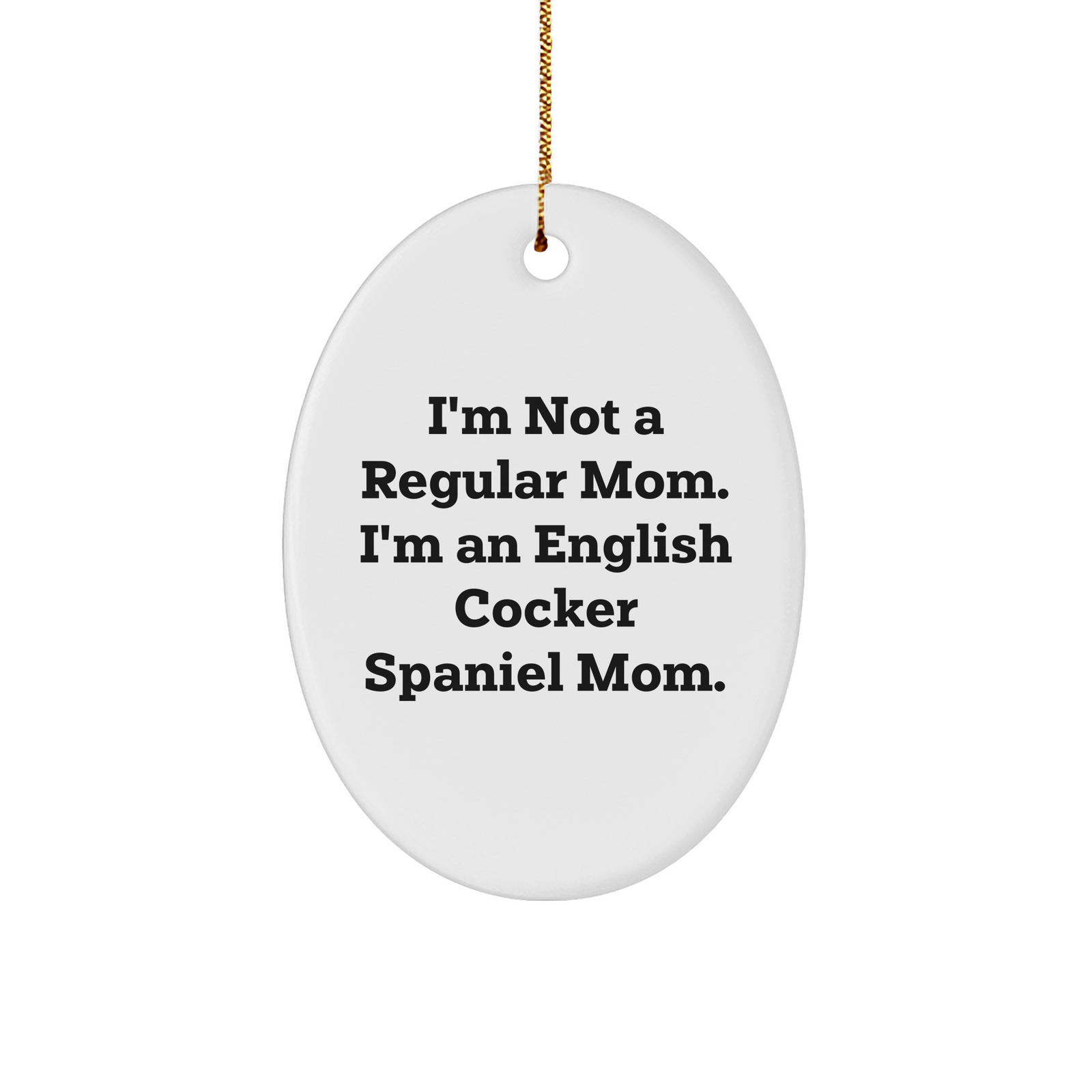 English Cocker Spaniel Mom Oval Ornament Gifts from Family for Christmas - Image 1