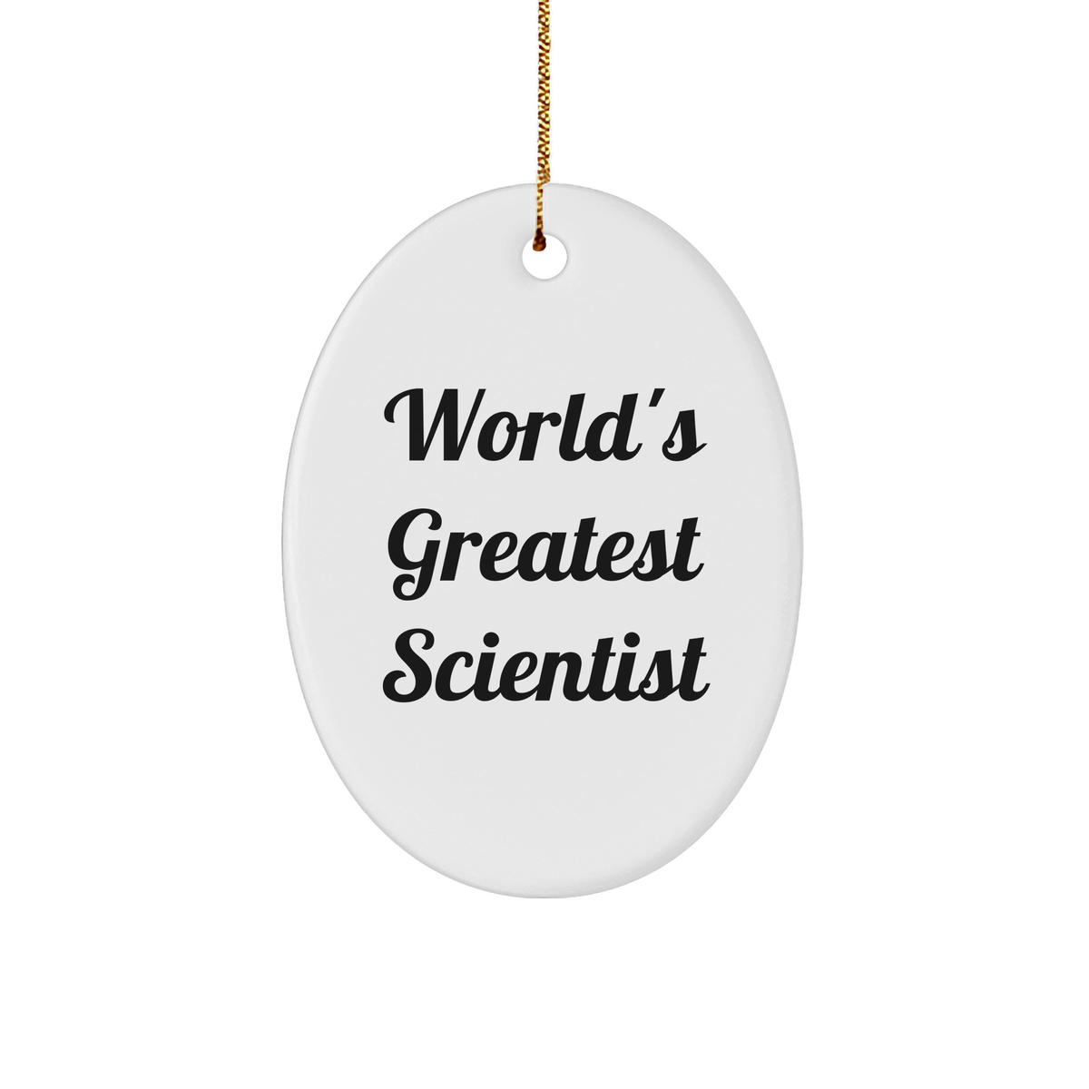 World&#39;s Greatest Scientist Oval Ornament, Funny Quote Gifts for Scientist Friends, Christmas Unique Gifts from Friends - Image 1