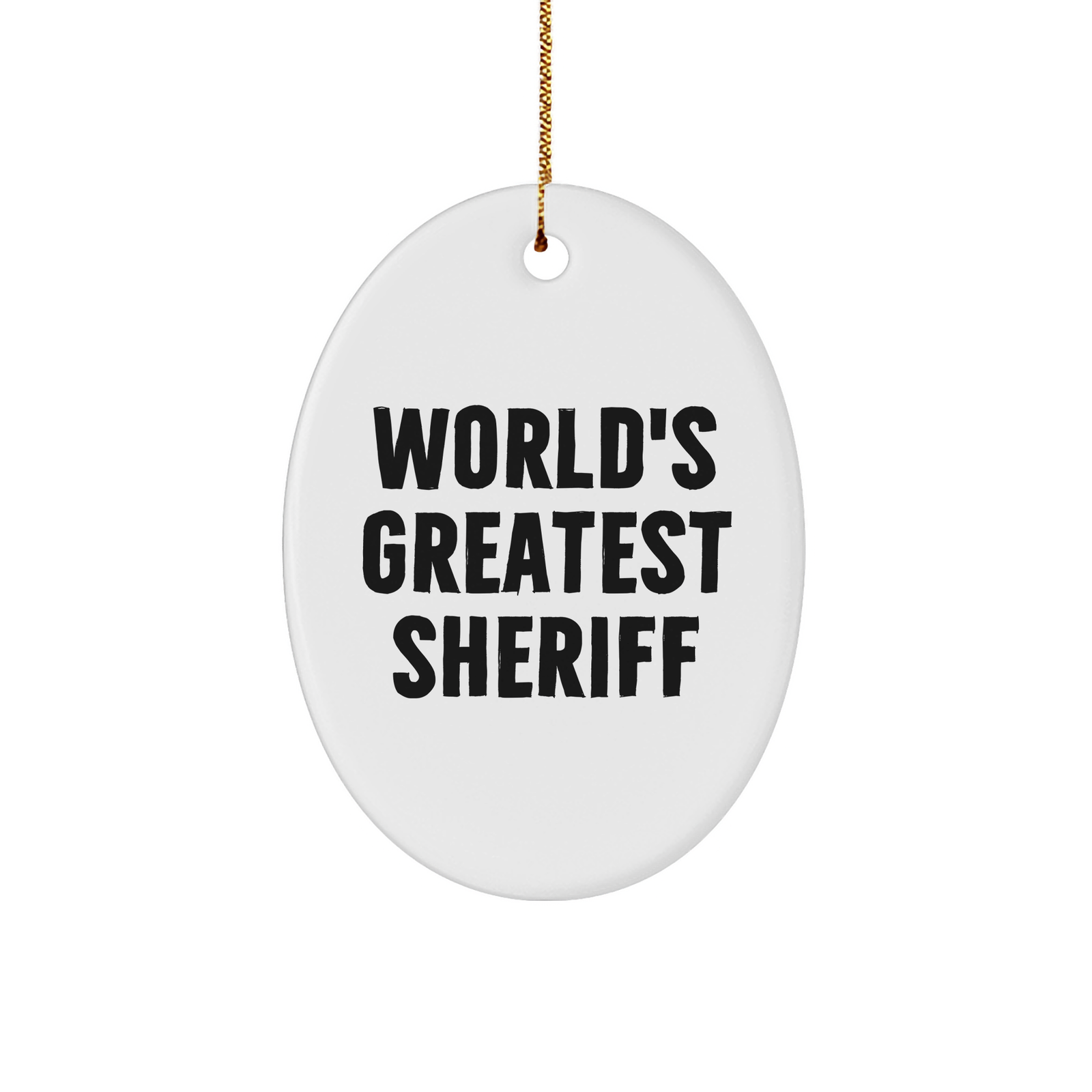 World's Greatest Sheriff Oval Ornament, Funny Sheriff Gifts for Men, Gifts from Friends for Christmas Unique Presents - Image 1