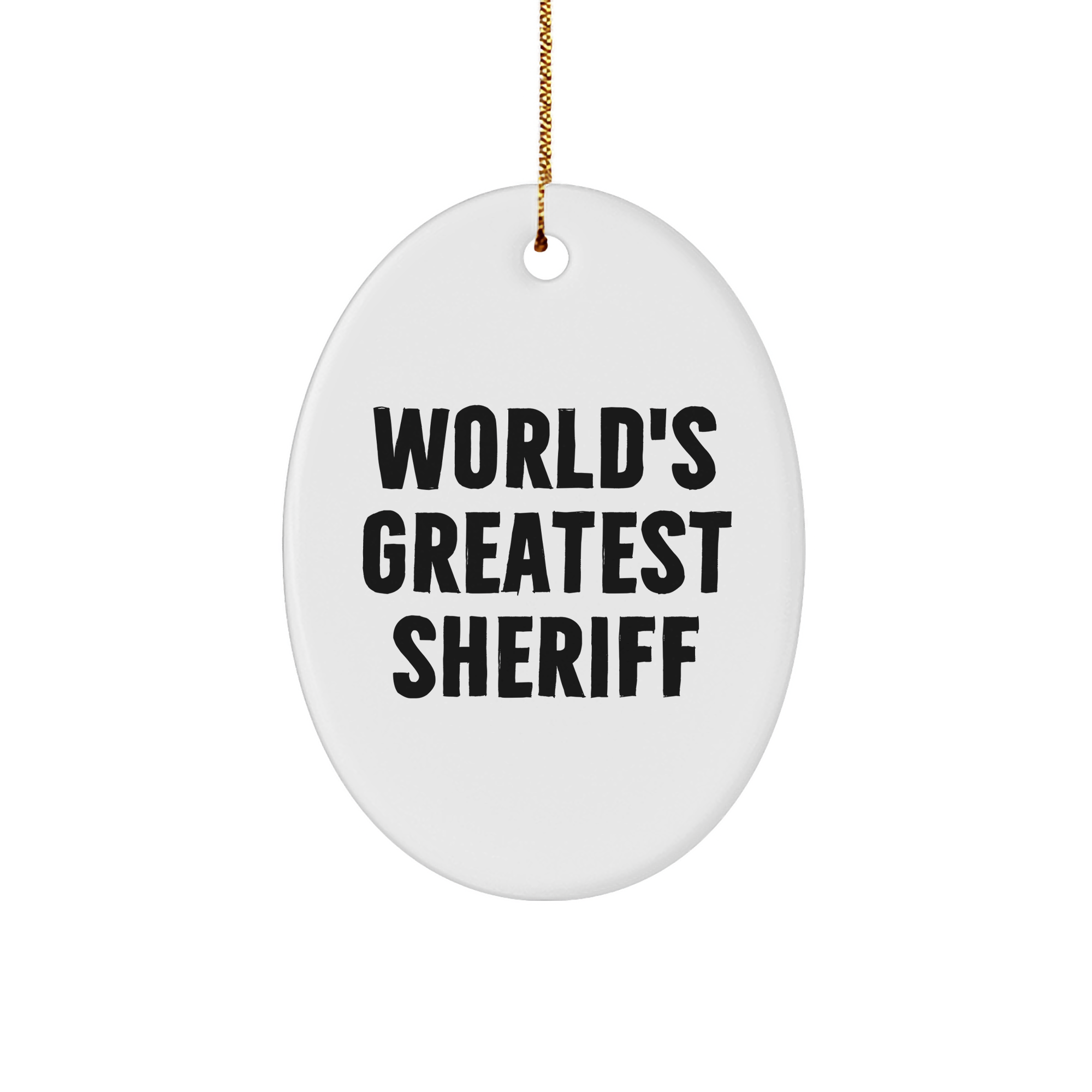 World's Greatest Sheriff Oval Ornament, Funny Sheriff Gifts for Men, Gifts from Friends for Christmas Unique Presents - Image 1