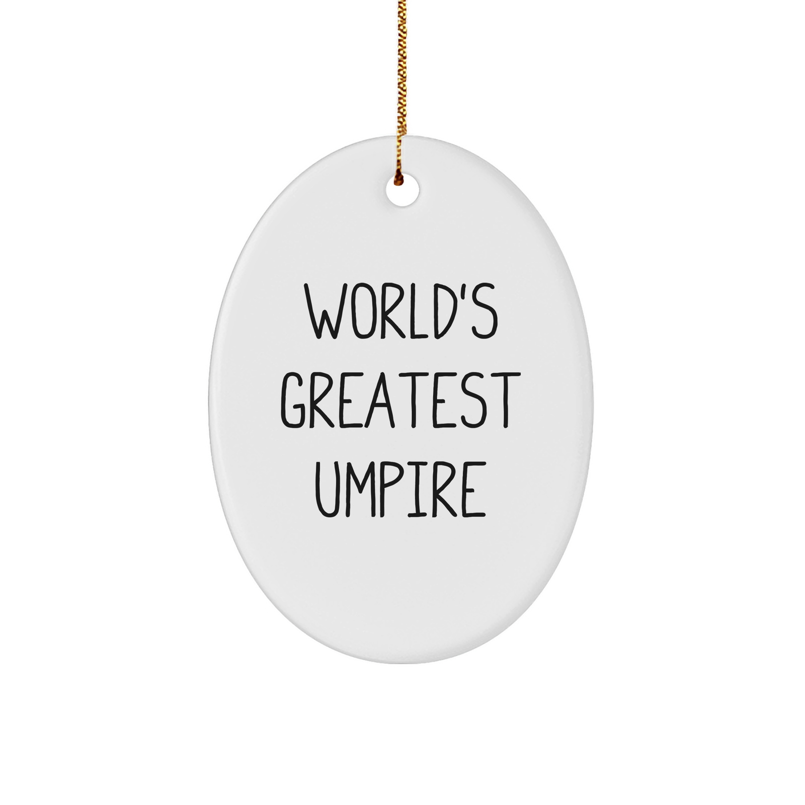 World's Greatest Umpire Gifts for Men, Funny Oval Ornament for Umpire Lovers, Christmas Unique Gifts from Friends - Image 1