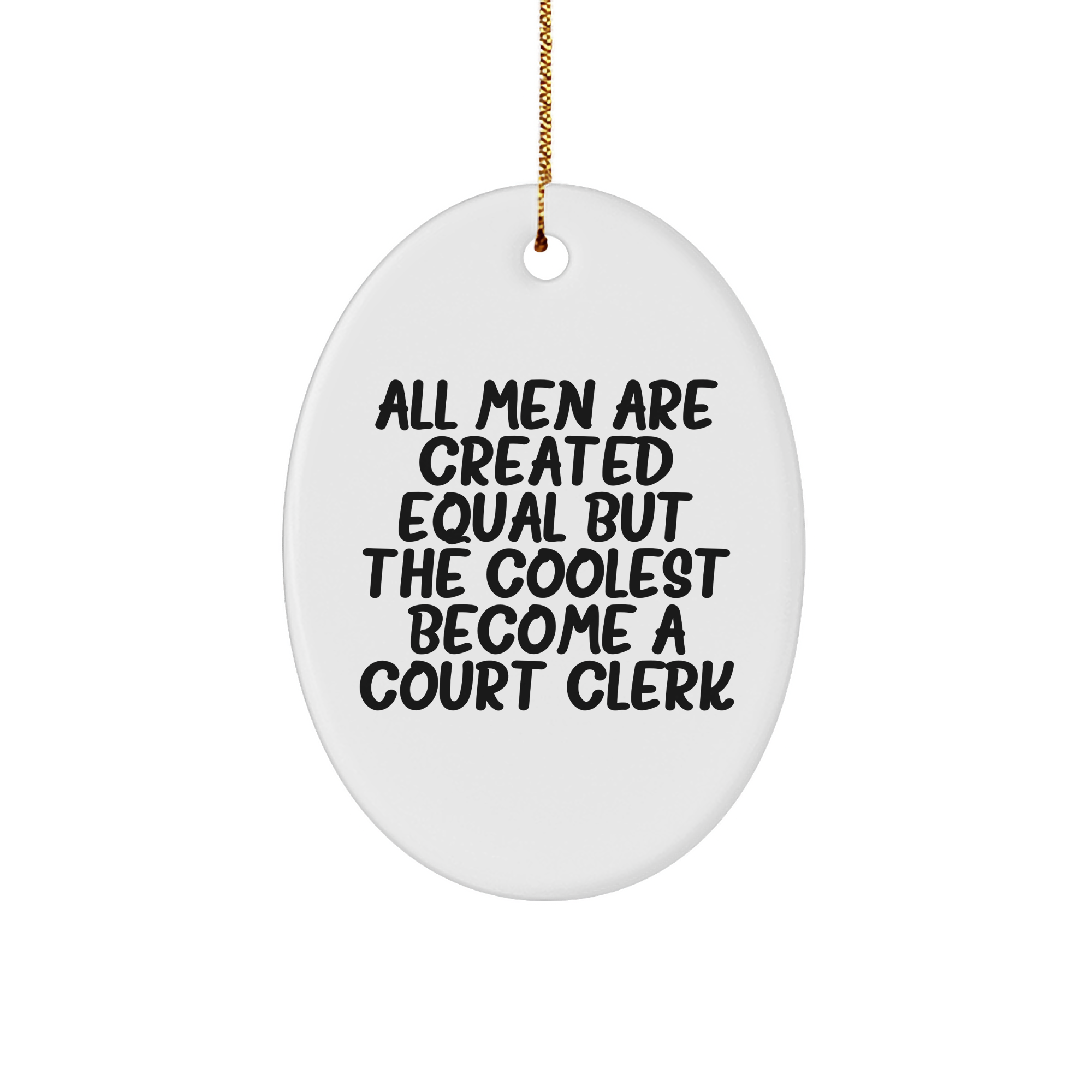 Funny Court Clerk Gifts from Men, Unique Oval Ornament for Court Clerk, Christmas Unique Gifts - Image 1