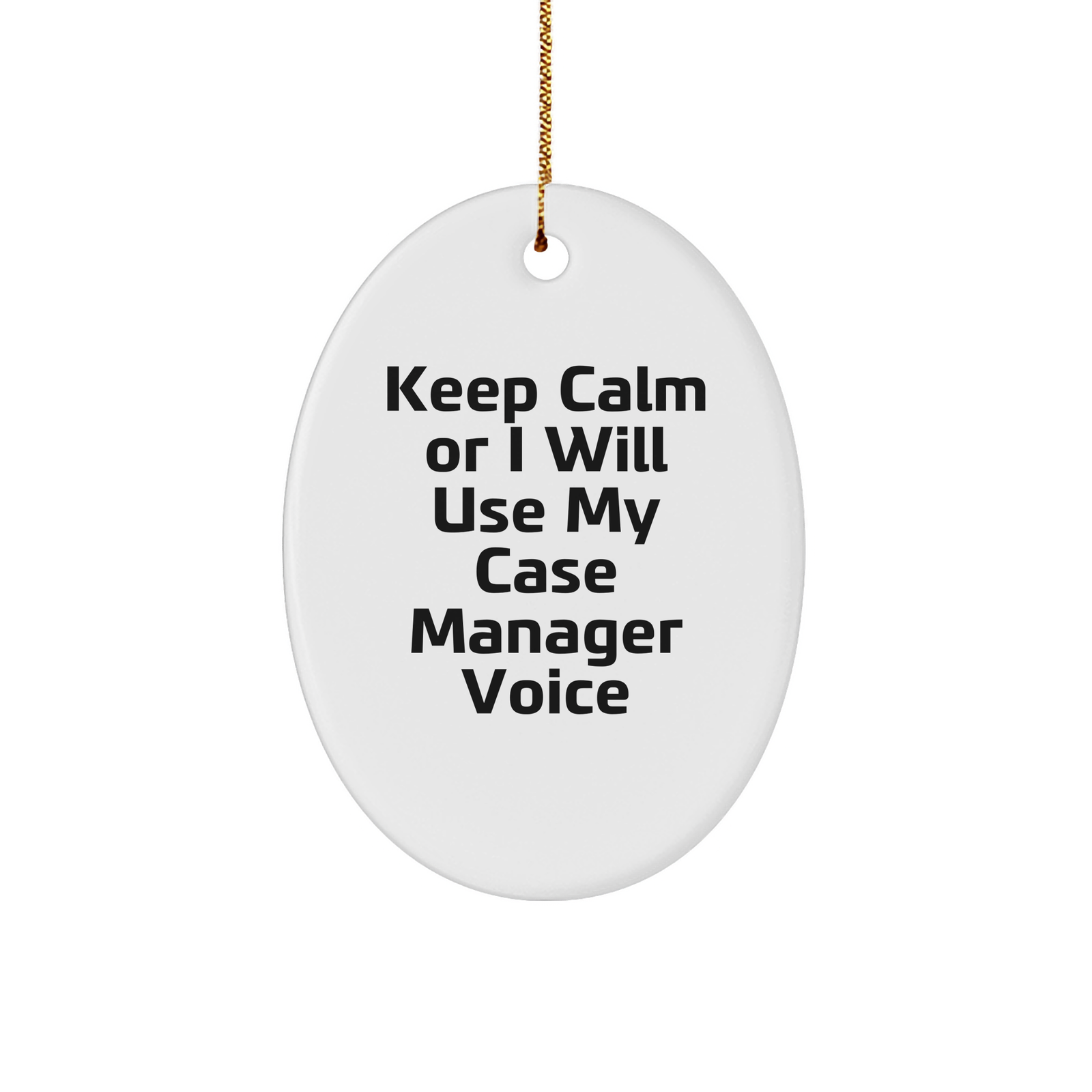 Case Manager Gifts from Friends, Cute Oval Ornament Keep 'em Calm Quotes for Christmas, Funny Present for Coworkers, Family, or Women - Image 1