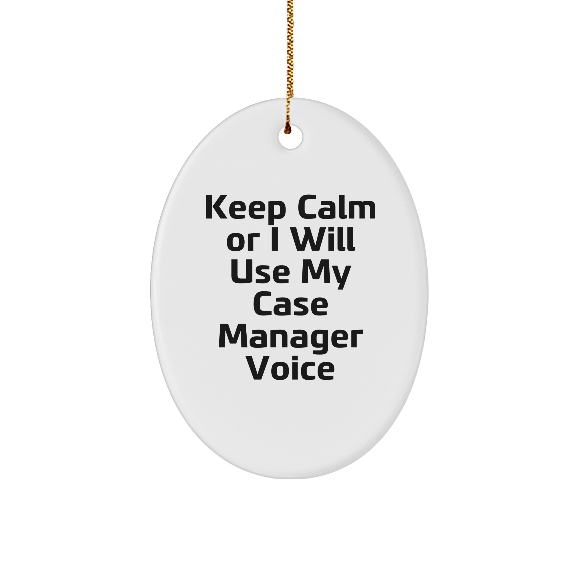 Case Manager Gifts from Friends, Cute Oval Ornament Keep 'em Calm Quotes for Christmas, Funny Present for Coworkers, Family, or Women - Image 1