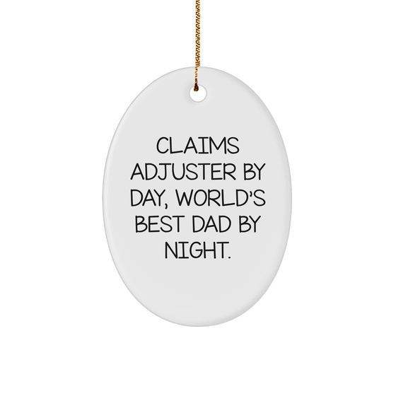 Claims Adjuster By Day, Christmas Joy By Night Oval Ornament, Funny Quote Gift from Family to Friend, Husband, or Wife - Image 1