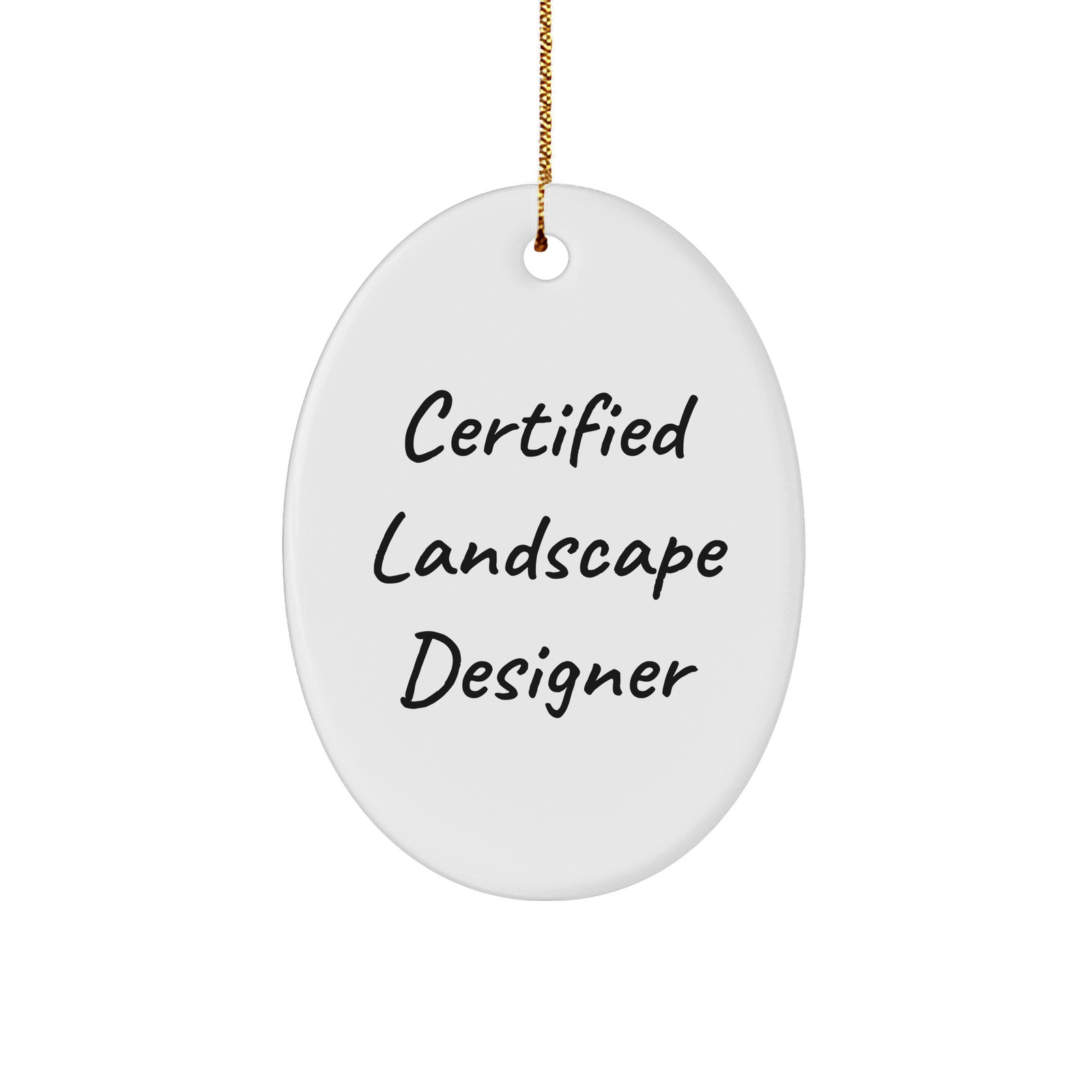 Landscape Designer Gifts from Family, Christmas Oval Ornament with Funny Quote, 'Certified Landscape Designer' Oval Ornament for Men and Women, Unique Gifts for Friends and Coworkers - Image 1