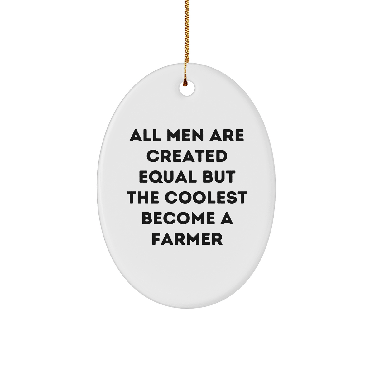 Funny Farmer Gifts from Men - Oval Ornament for Christmas Unique Gifts for Him - Image 1