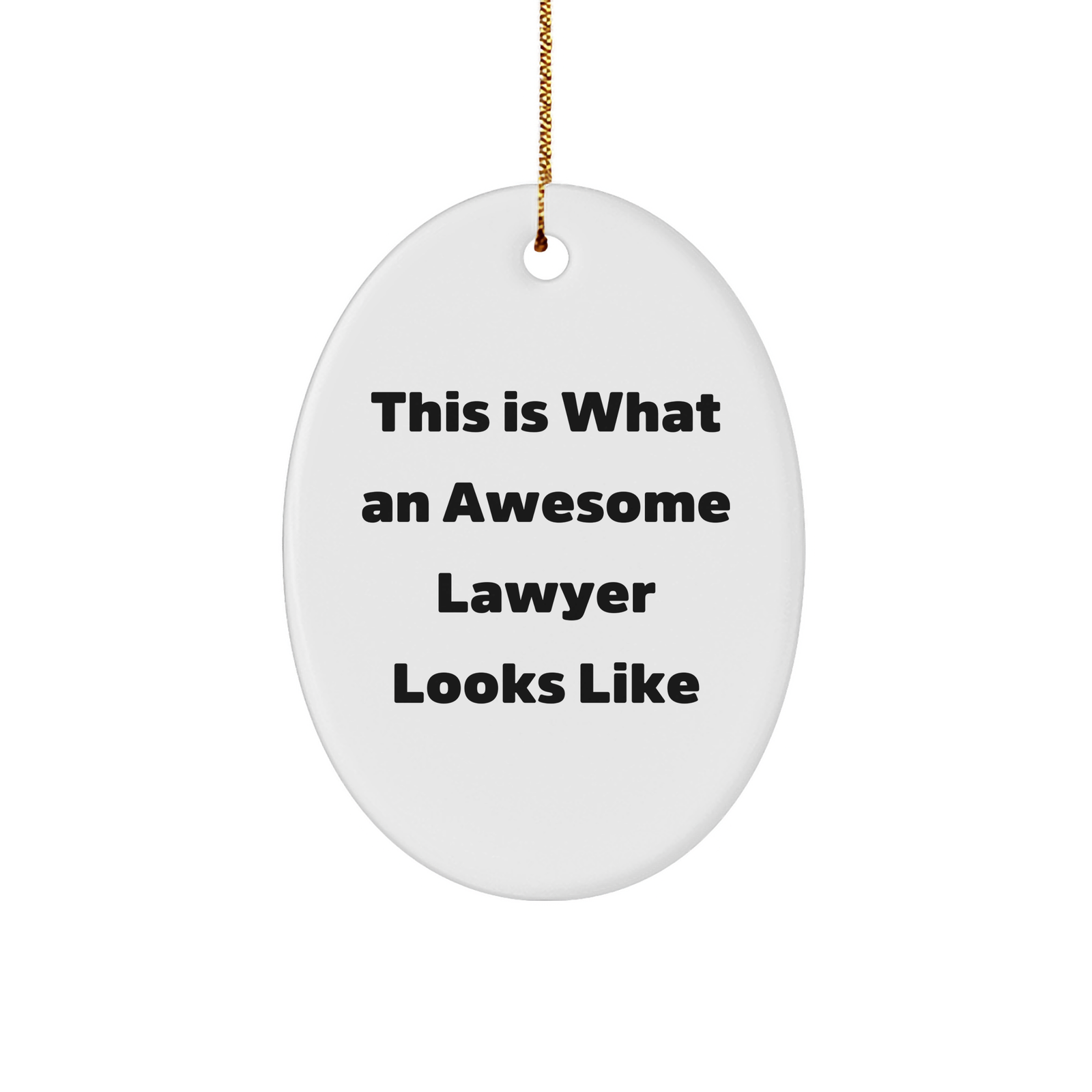 What Makes an Awesome Lawyer? White Oval Ornament Gifts from Friends for Lawyer, Funny Christmas Memorable Present Ideas - Image 1