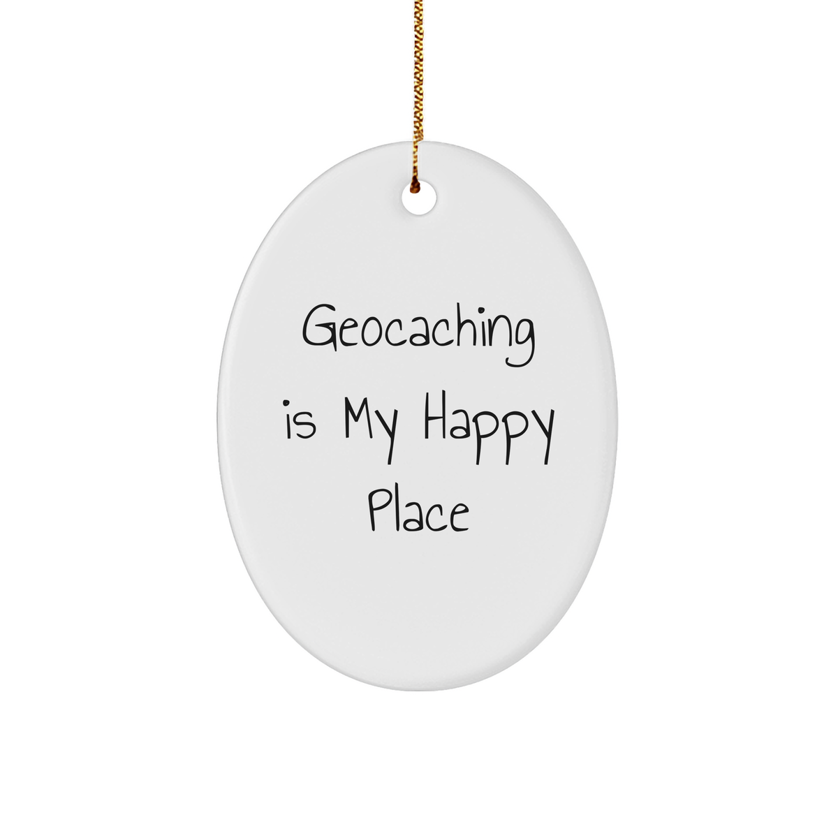 Geocaching Gifts for Friends from - &#39;Geocaching Is My Happy Place&#39; Oval Ornament, Christmas Unique Presents for Geocaching Enthusiasts - Image 1