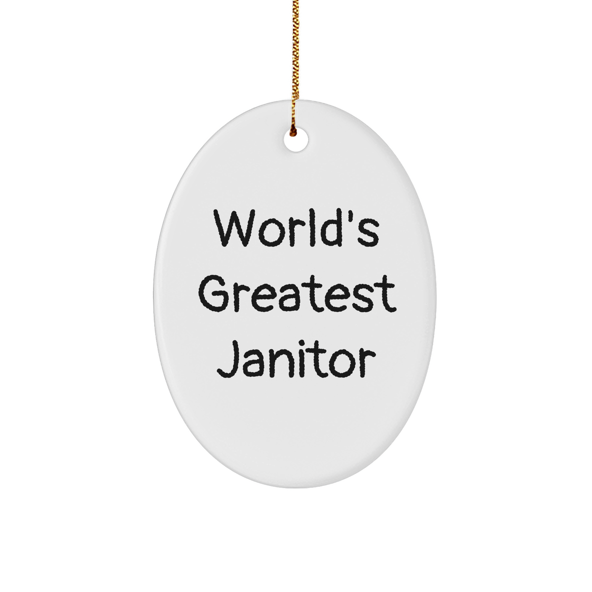 World's Greatest Janitor Oval Ornament, Funny Gift for Janitor Friends, Christmas Unique Gifts from Men, Oval Shaped MDF Ornament with Sublimation Print, Gifts for Janitor - Image 1