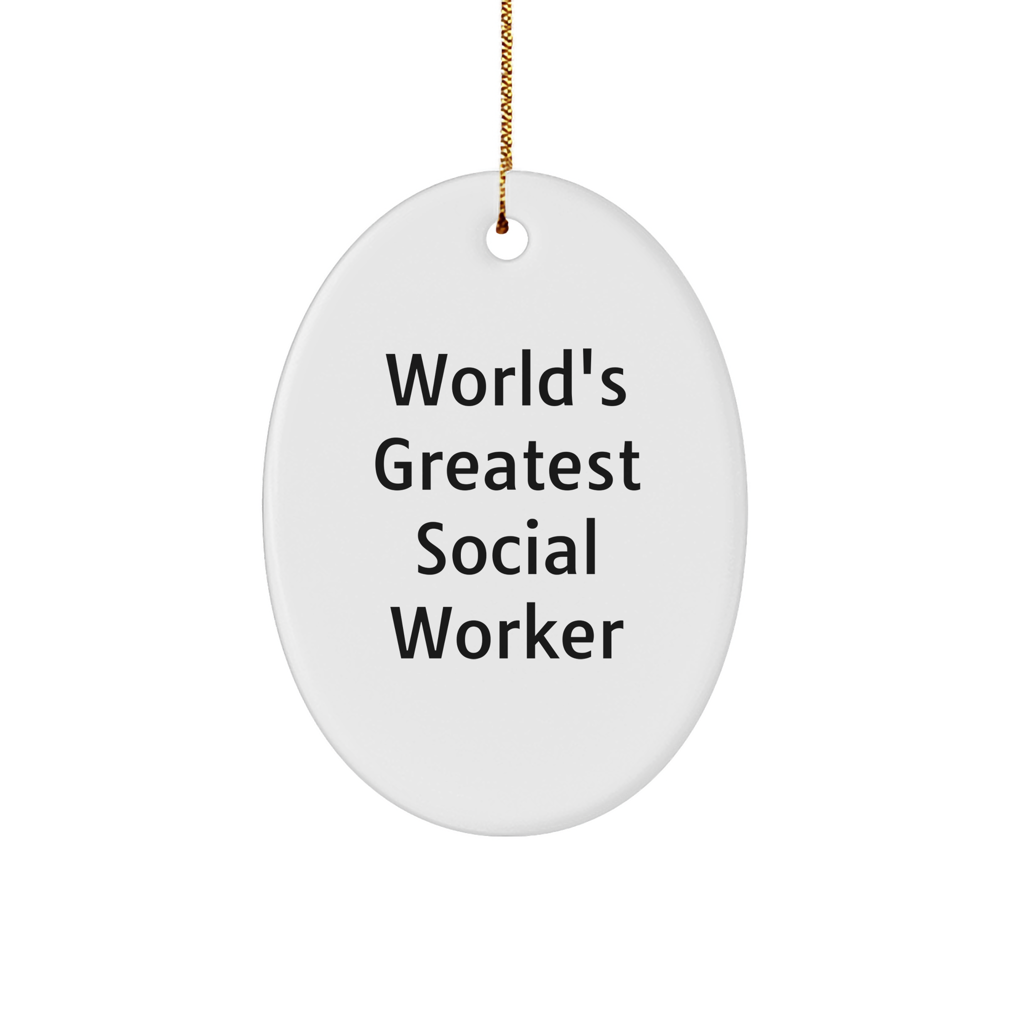 World's Greatest Social Worker Oval Ornament, Funny Christmas Unique Gift for Social Workers, Friends, and Family - Image 1