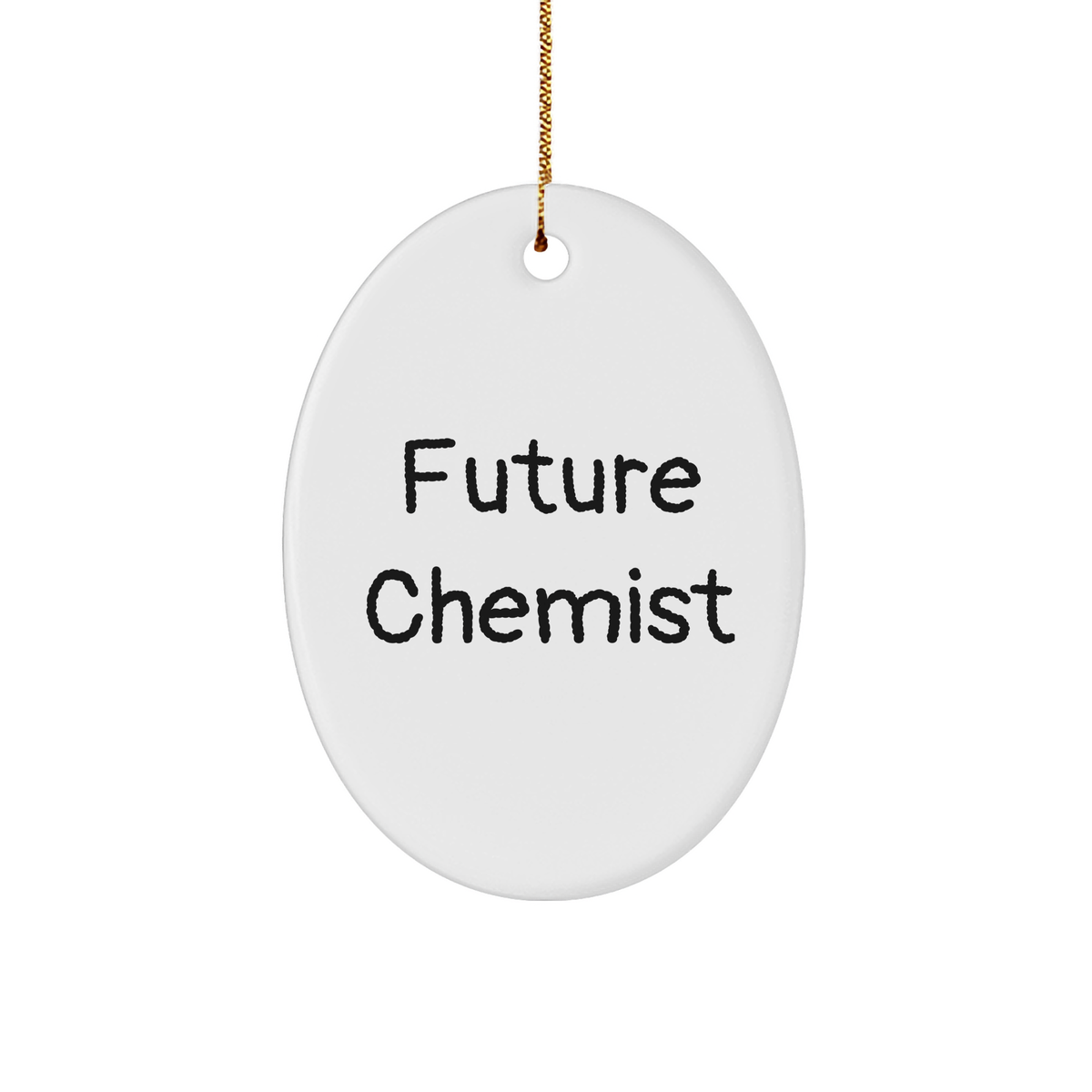 Funny Chemist Gifts from Friends for Future Chemist Oval Ornament, Christmas Unique Gifts for Him or Her - Image 1
