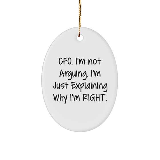 CFO Gifts from Friends and Family - Oval Ornament with Humorous Quote for Christmas - Image 1