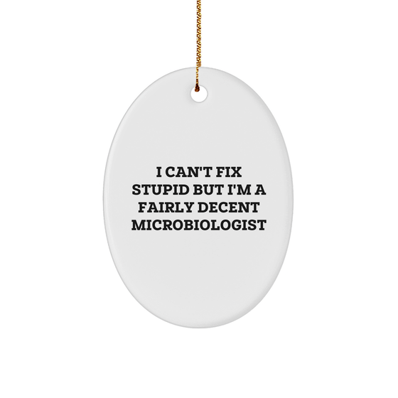 Funny Microbiologist Oval Ornament Gifts from Men, Women, Friends, Coworkers, Family for Christmas - Image 1