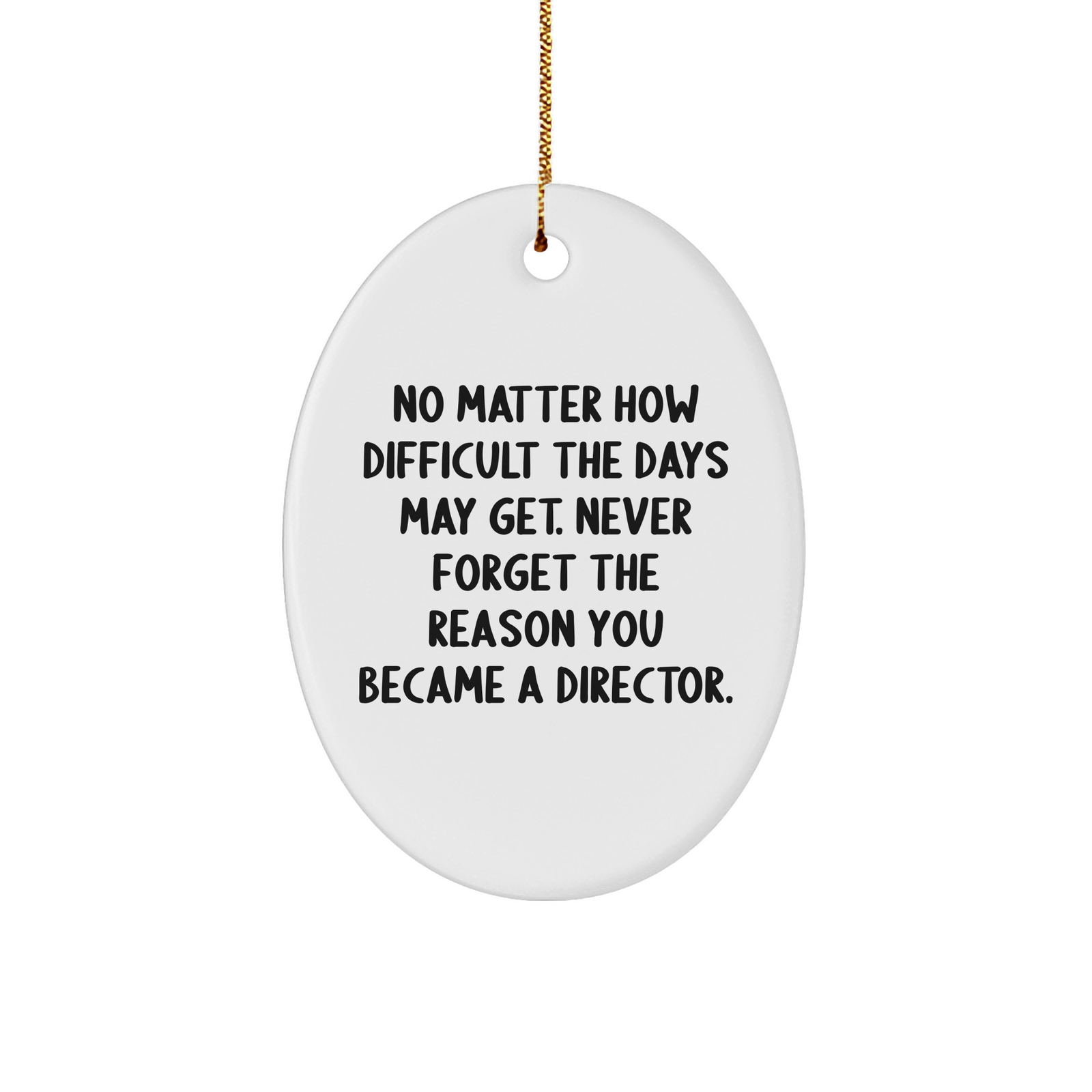 Inspirational Director Oval Ornament Gifts from Men to Friends at Christmas - Image 1