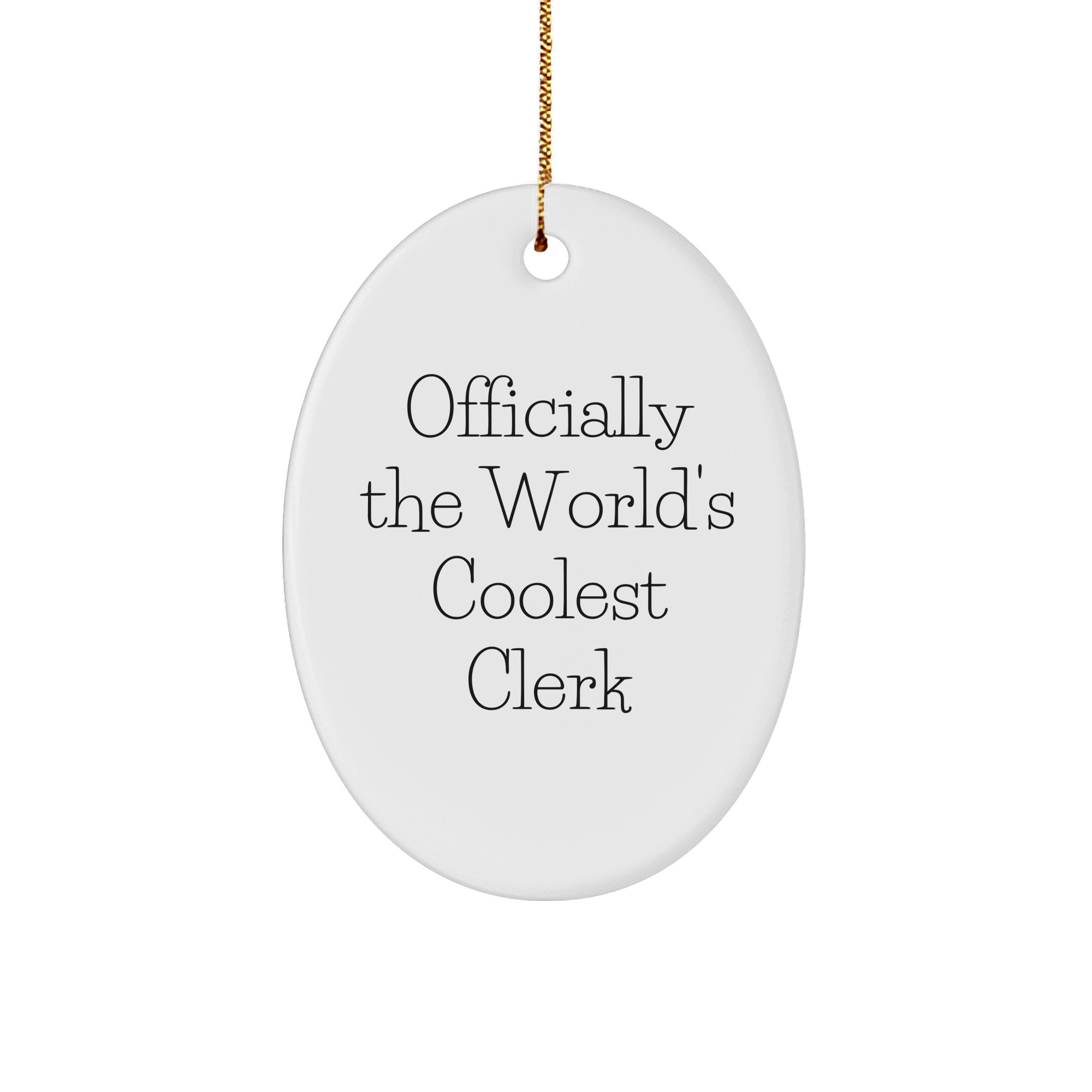 Inspirational Clerk Gifts - Officially The World's Coolest Clerk Oval Ornament for Clerk Lovers, Clerk Appreciation, and Office Humor Gifts for Coworkers at Christmas - Image 1