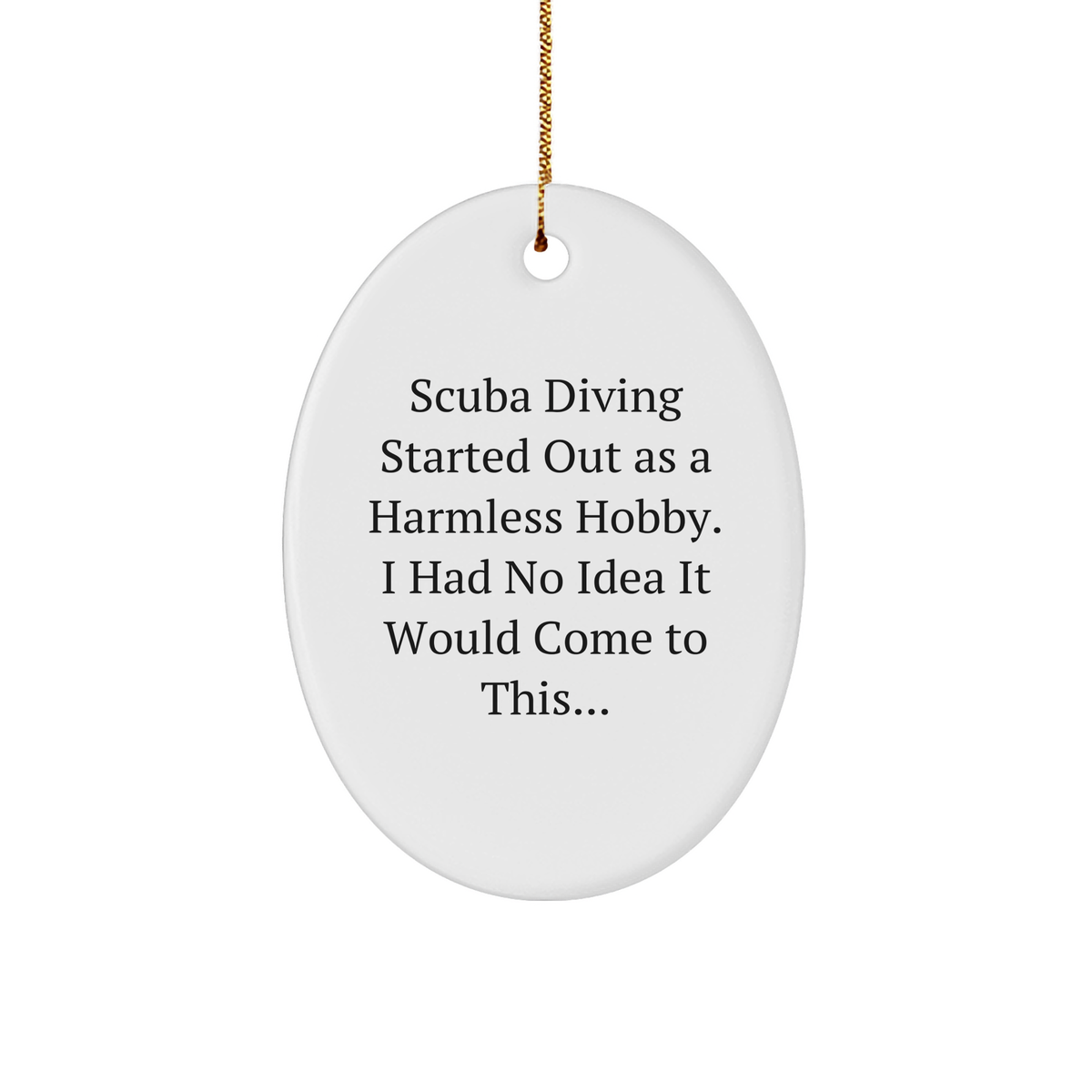 Scuba Diving Memories Oval Ornament, Funny Gift from Scuba Diving Enthusiasts to Family and Friends - Christmas Unique Gifts - Image 1
