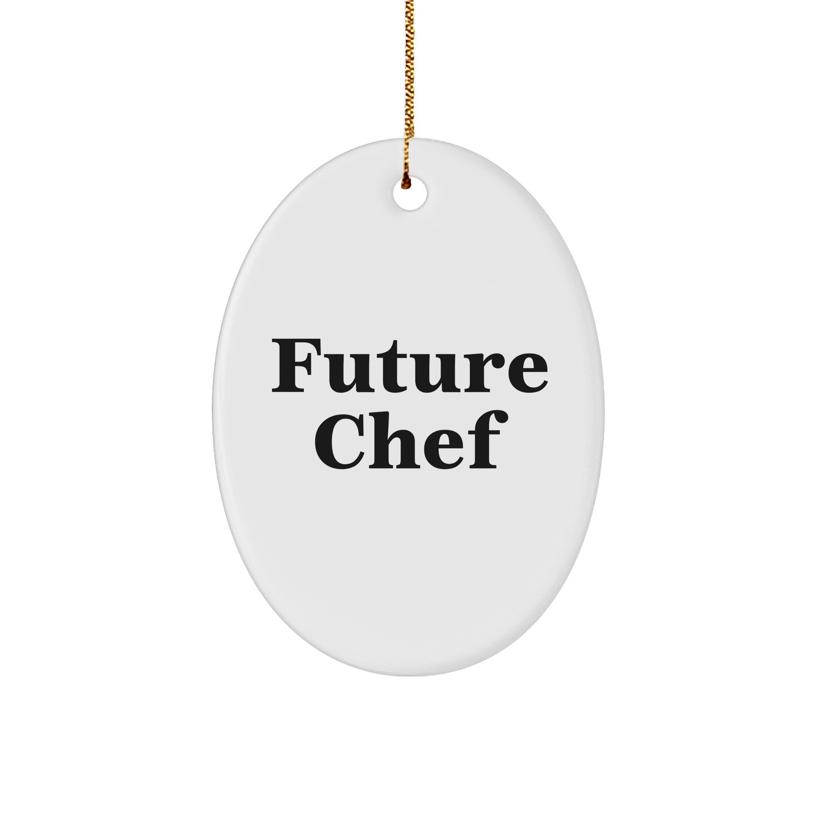 Inspirational Future Chef Gifts for Him Her Oval Ornament Funny White Sturdy MDF Chef Christmas Unique Gifts for Future Chef Wife Husband Friends Family - Image 1