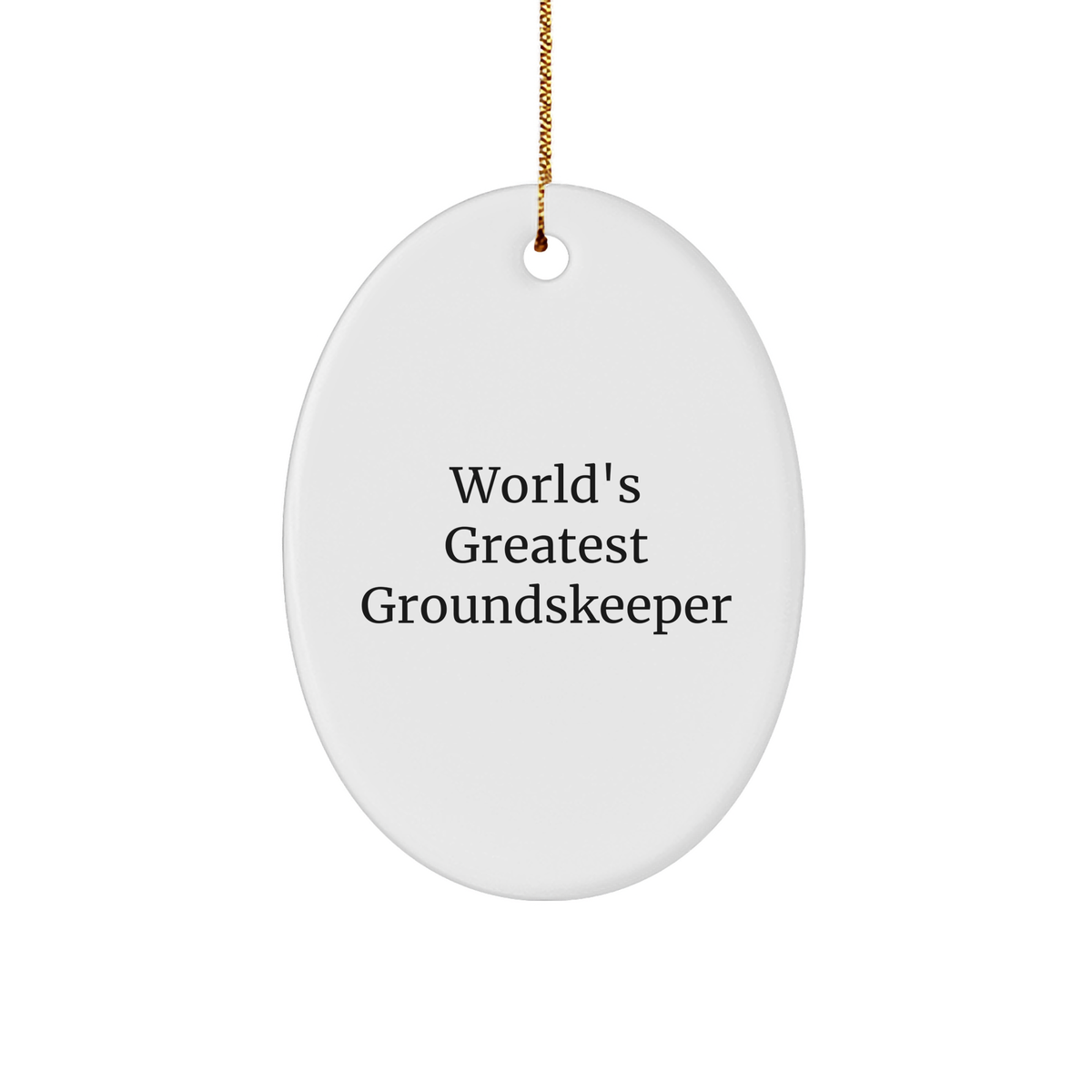Funny groundskeeper Gifts from Friends for Christmas Oval Ornament, &#39;World&#39;s Greatest&#39; Quote, Durable MDF with High-Gloss Finish - Image 1