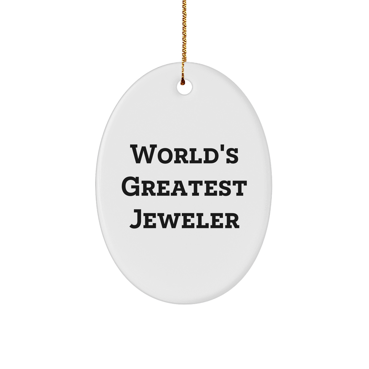 World&#39;s Greatest Jeweler Oval Ornament Gifts from Friends and Family for Christmas - Image 1