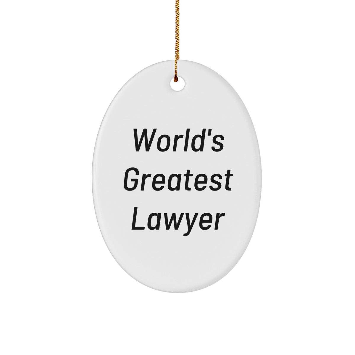 Funny Lawyer Gifts for Men - &#39;World&#39;s Greatest Lawyer&#39; Oval Ornament, White, for Christmas Unique Gifts from Friends to Family - Image 1