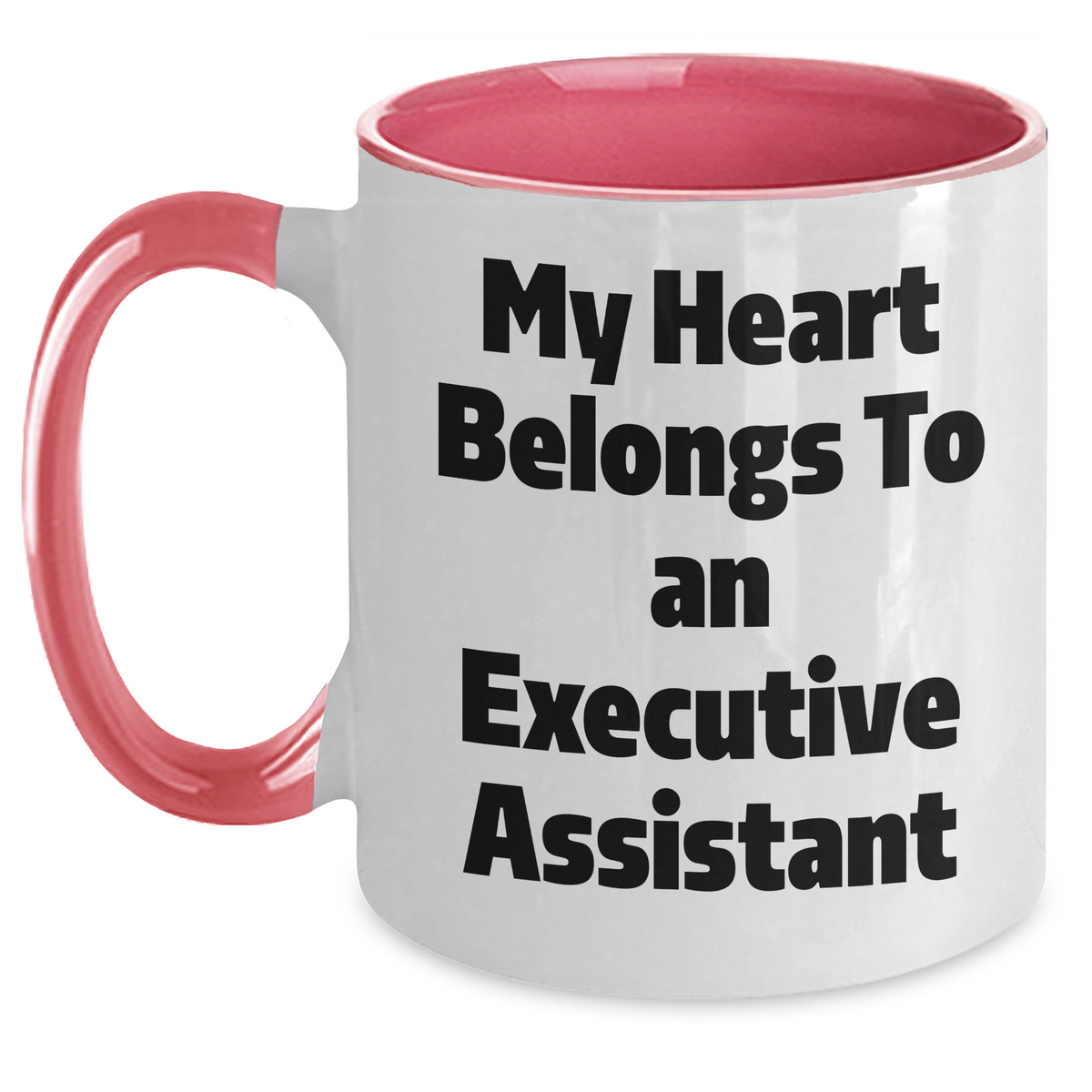 Funny Executive Assistant Gifts from Friends, Coworkers, or Family - My Heart Belongs To An Executive Assistant Two Tone Coffee Mug for Men or Women on Father's Day - Main