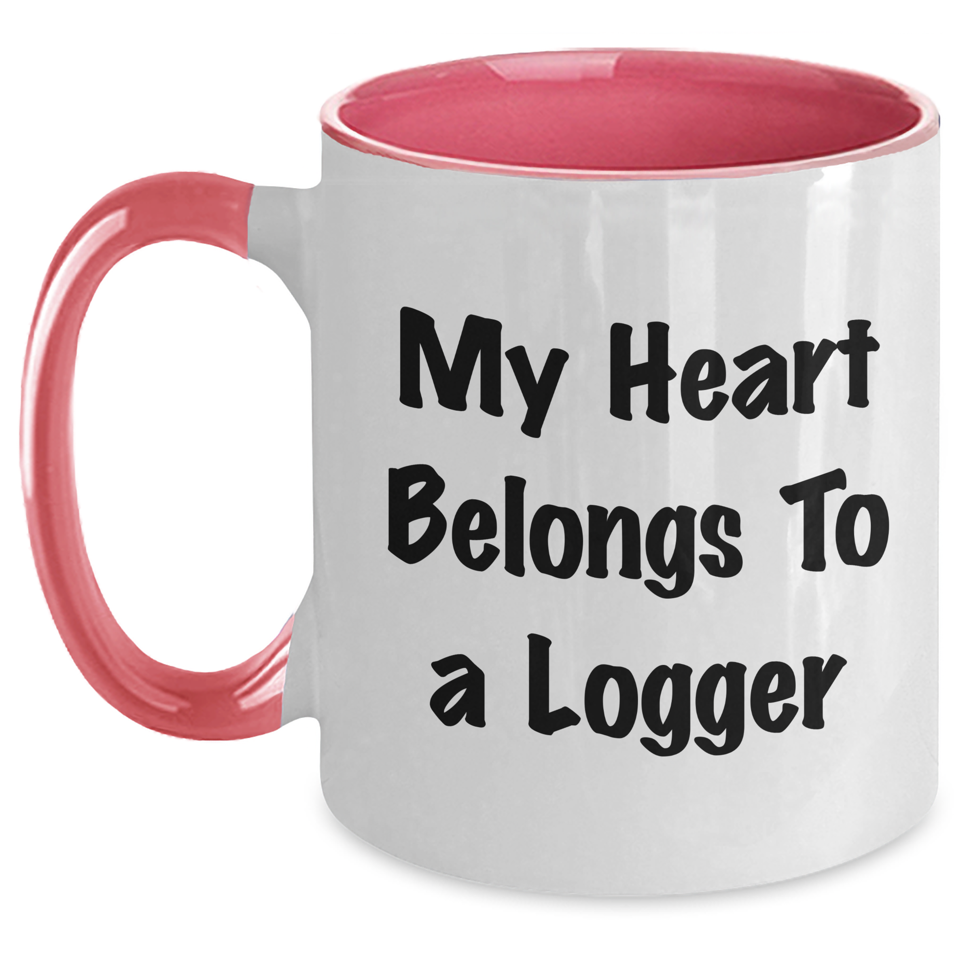Funny Logger Gifts, My Heart Belongs To A Logger, Two Tone Coffee Mug, Unique Gifts from Men, Gifts for Logger - Main