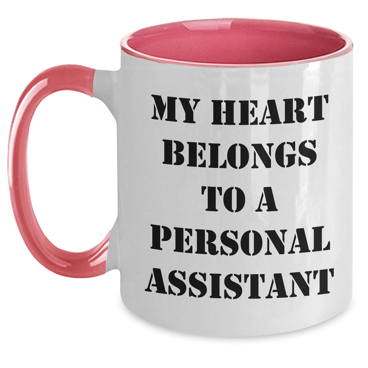Funny Personal Assistant Gifts from Men, Women, Friends, and Family - Heart Belongs to PA Two Tone Coffee Mug - Main