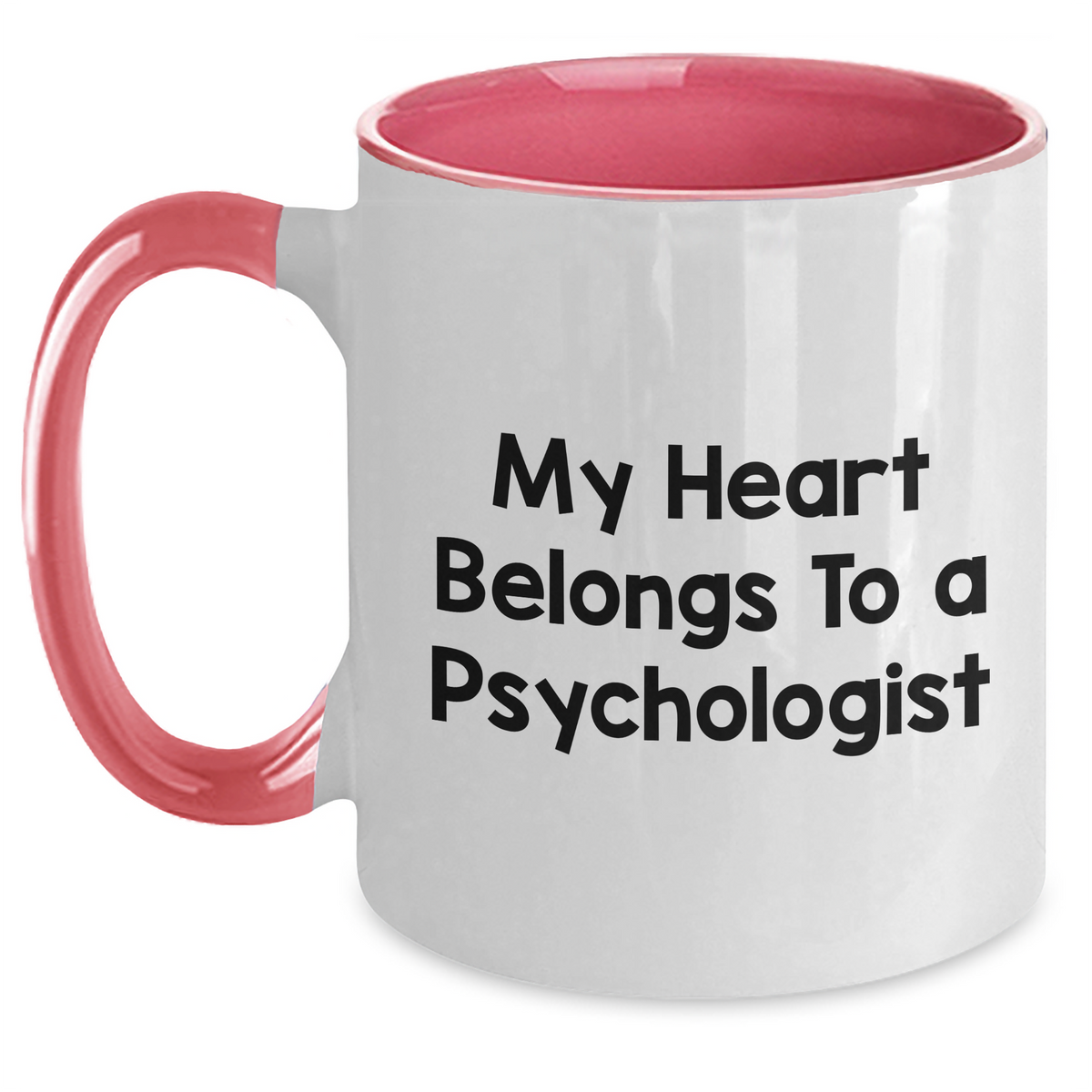 Funny Psychologist Gifts, My Heart Belongs To A Psychologist Two Tone Coffee Mug, Gifts from Men to Psychologists for Father's Day - Main