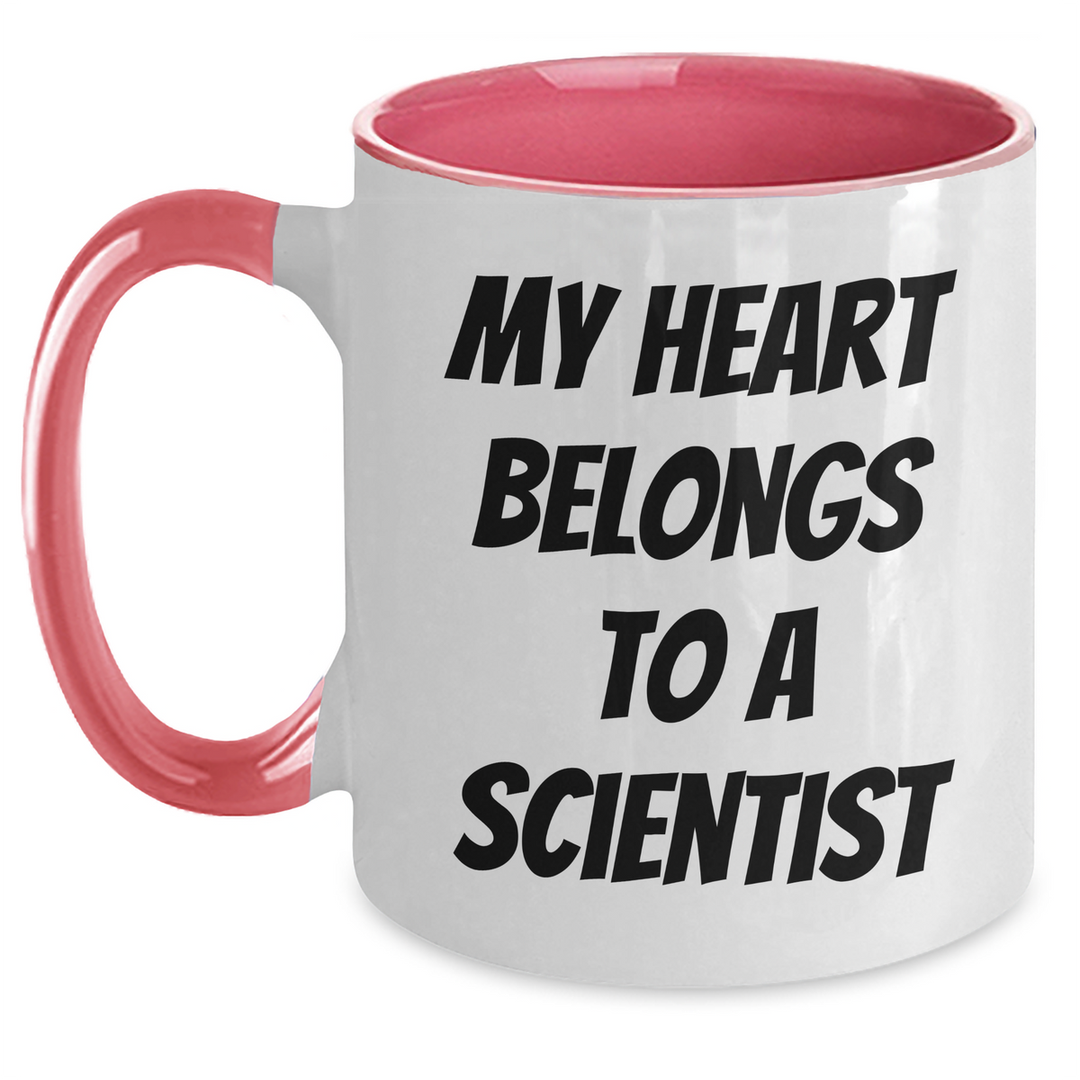 Funny Scientist Gifts from Men to Scientist Friends - My Heart Belongs To A Scientist Two Tone Coffee Mug, Father's Day Unique Gifts - Main