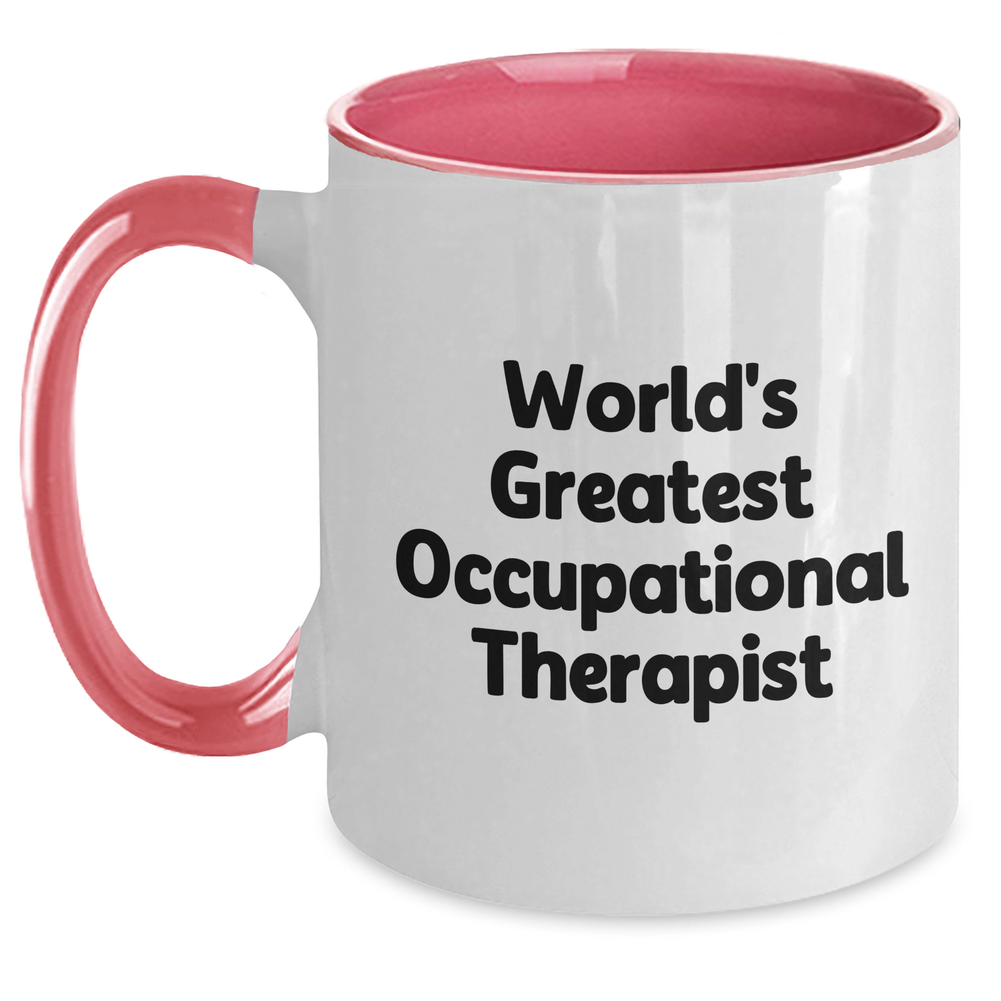 Funny Occupational Therapist Gifts from Friends, Gifts for Occupational Therapist, World's Greatest Occupational Therapist Two Tone Coffee Mug, Mother's Day Unique Gifts - Main