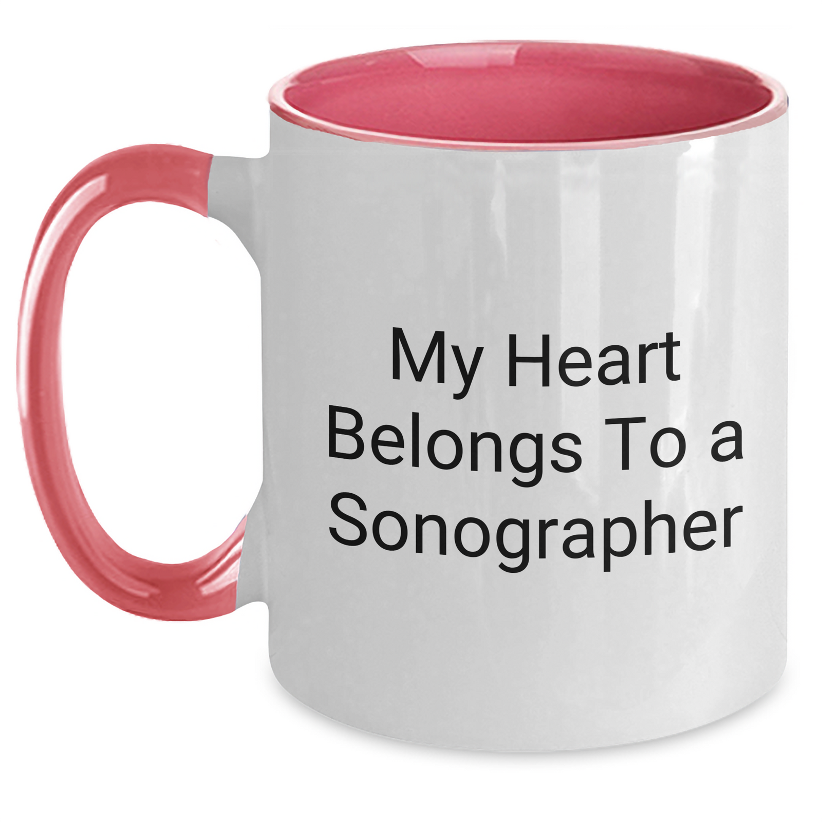 Funny Sonographer Gifts from Men for Father's Day - My Heart Belongs To A Sonographer Two Tone Coffee Mug, Black and White, Red and White, Navy and White, Pink and White - Main