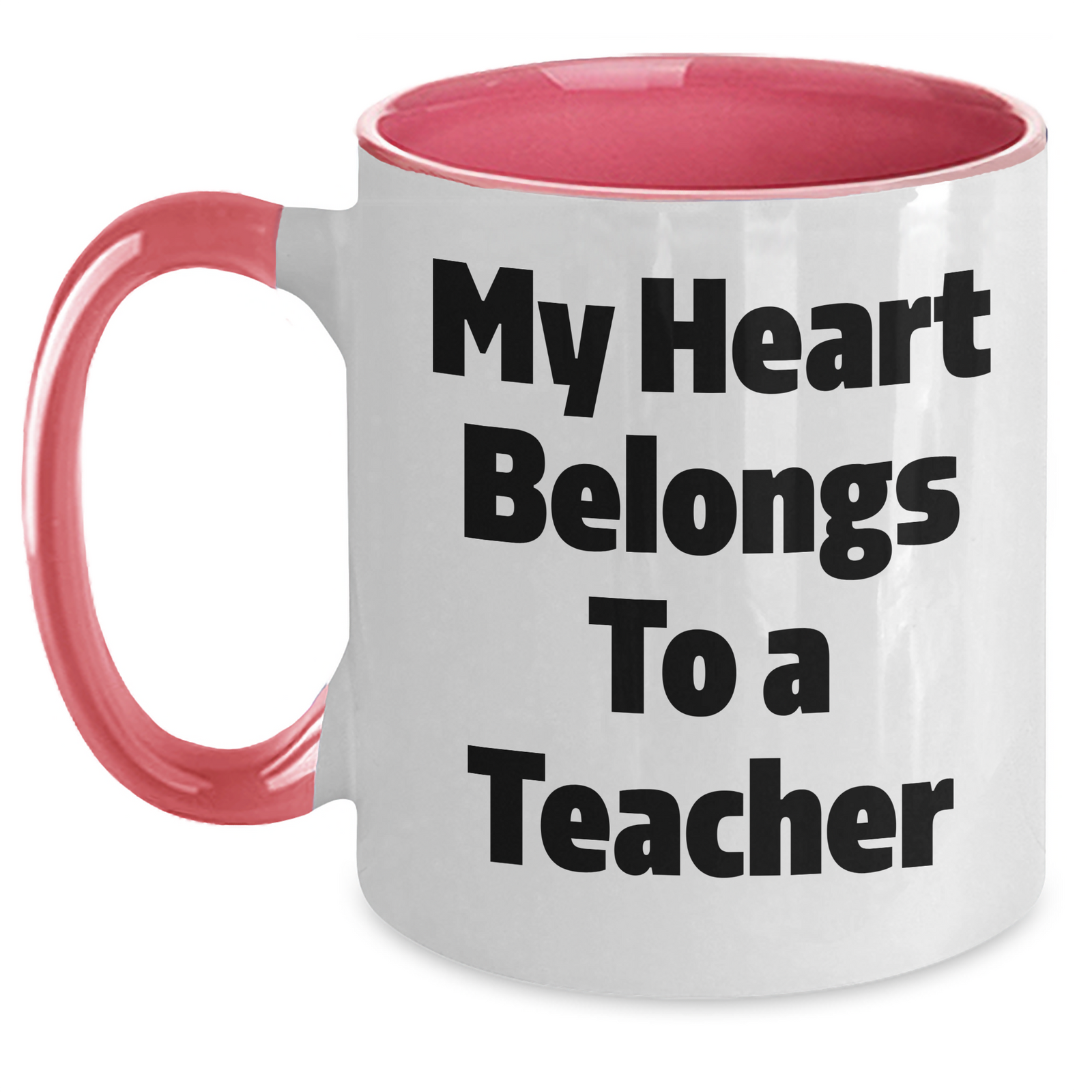 Funny Teacher Gifts from Friends, Unique Two Tone Coffee Mug for Teacher, My Heart Belongs To A Teacher, Father's Day Unique Gifts - Main
