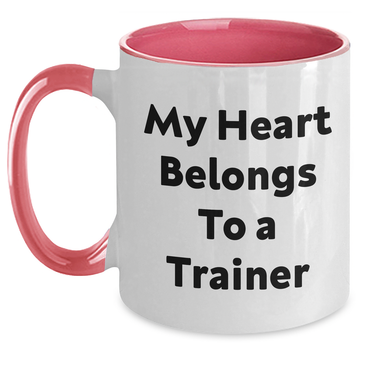 Funny Trainer Gifts from Friends - My Heart Belongs To A Trainer Two Tone Coffee Mug for Dad on Father's Day - Main