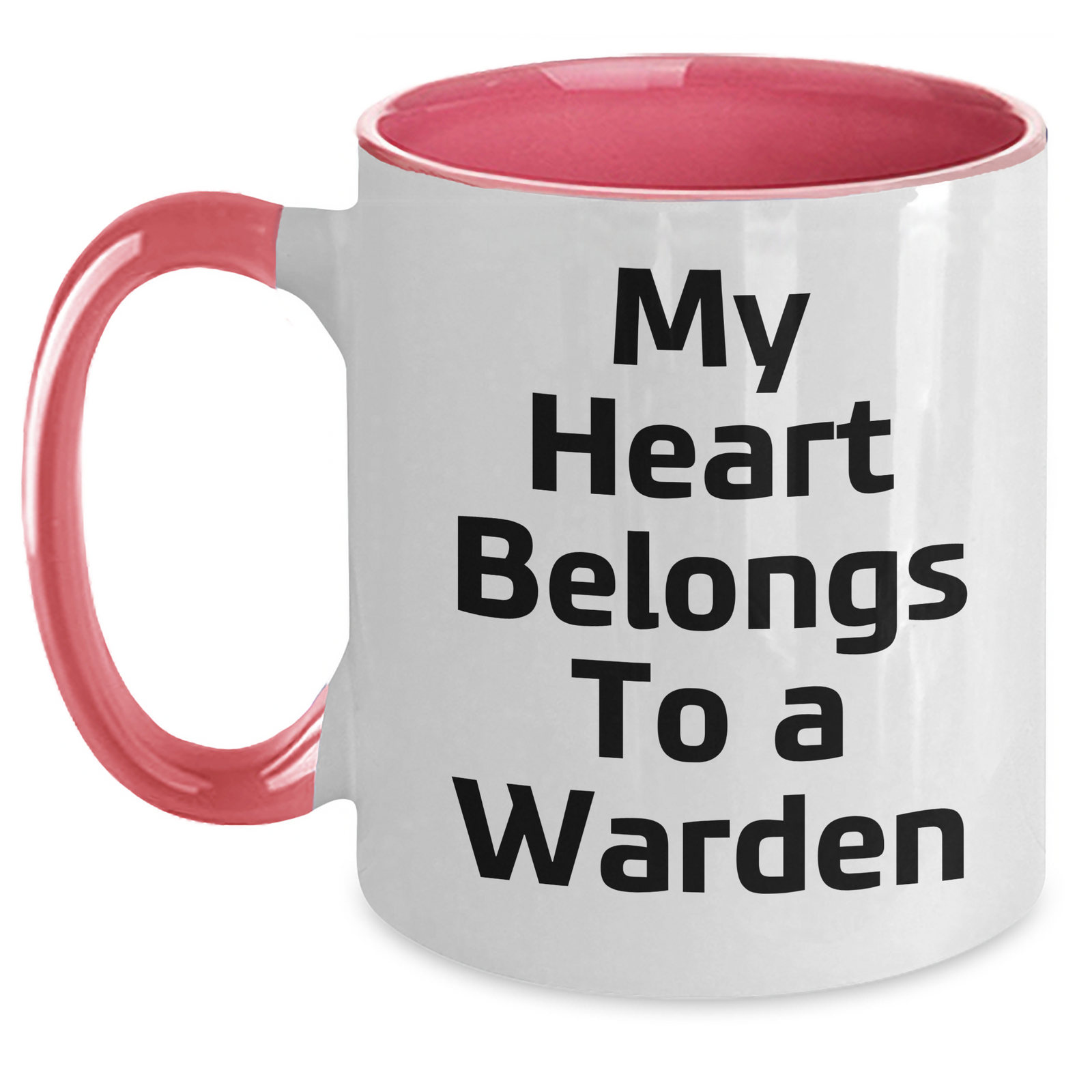 Funny Warden Quote Two Tone Coffee Mug, Gifts from Men to Warden on Father's Day, Unique My Heart Belongs To A Warden Mugs - Main
