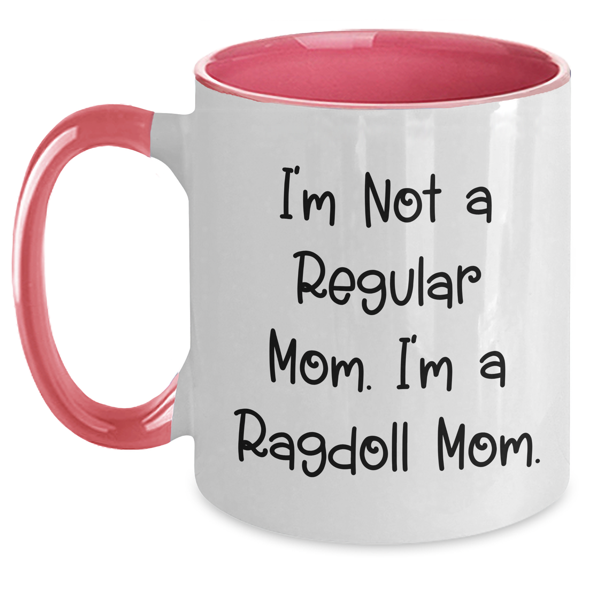 Ragdoll Cat Mom Funny Quote Two Tone Coffee Mugs Gifts for Dad from Family - Black, Red, Navy, and Pink - Main